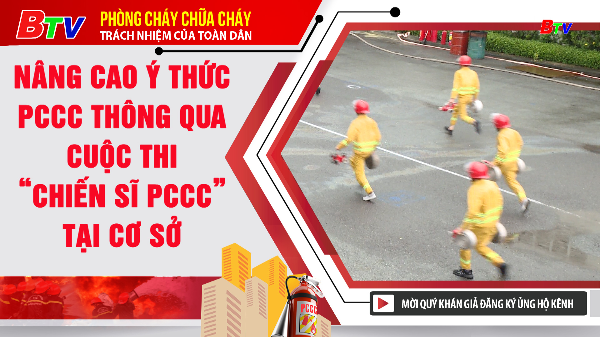 Nâng cao ý thức PCCC thông qua cuộc thi “ chiến sĩ PCCC” tại cơ sở