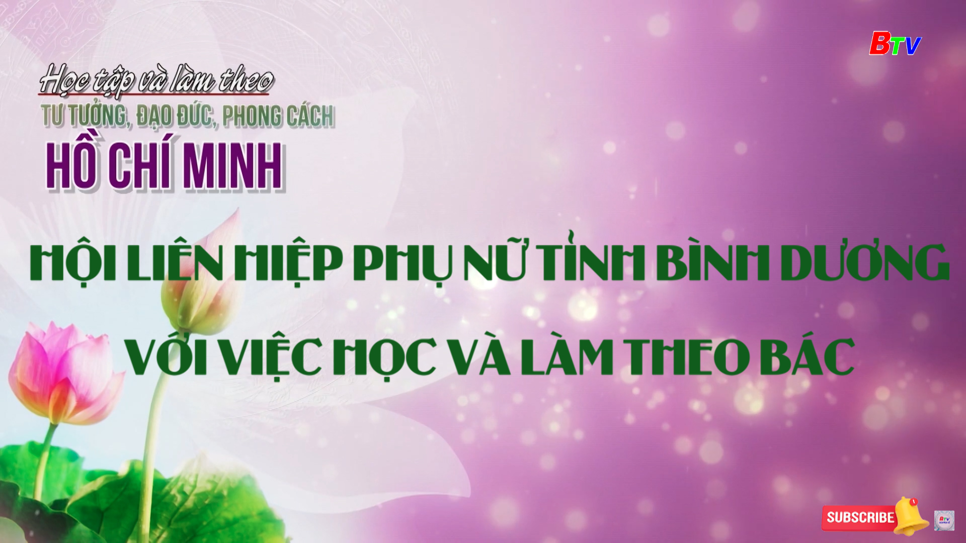 Hội liên hiệp phụ nữ tỉnh Bình Dương  với việc học và làm theo Bác