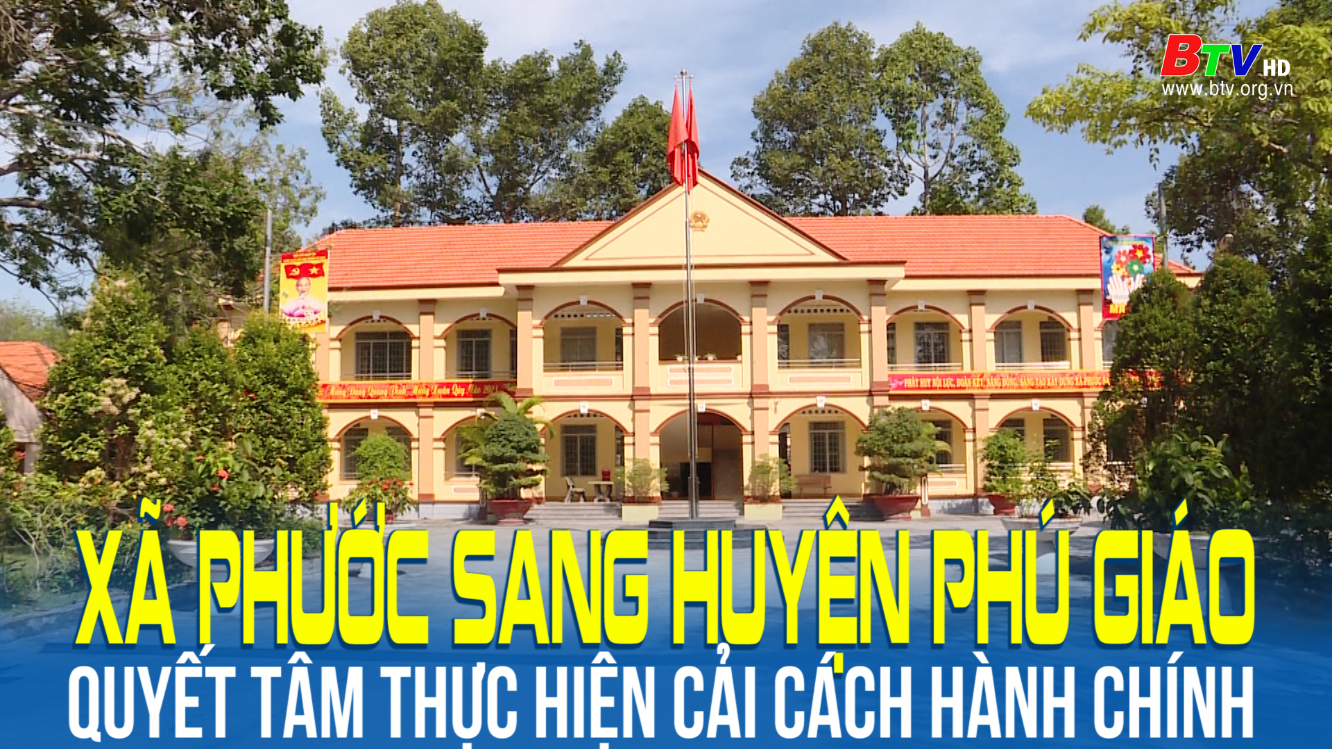 Xã Phước Sang huyện Phú Giáo quyết tâm thực hiện cải cách hành chính