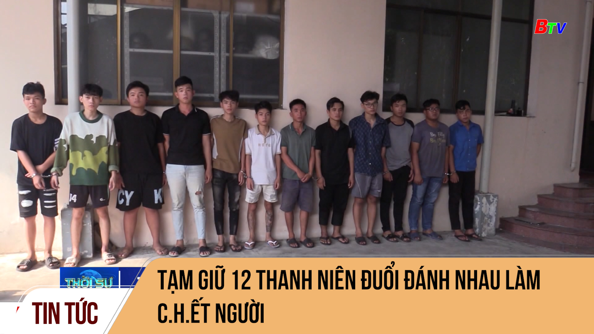 Tạm giữ 12 thanh niên đuổi đánh nhau làm chết người