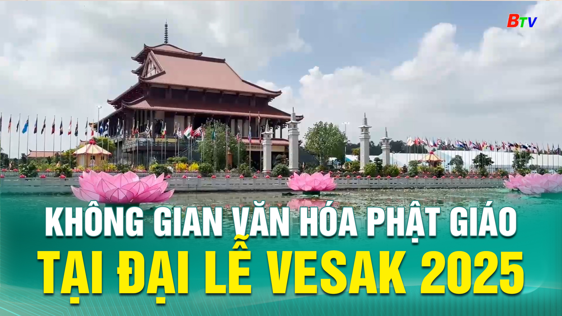 Không gian văn hóa Phật giáo tại Đại lễ Vesak 2025