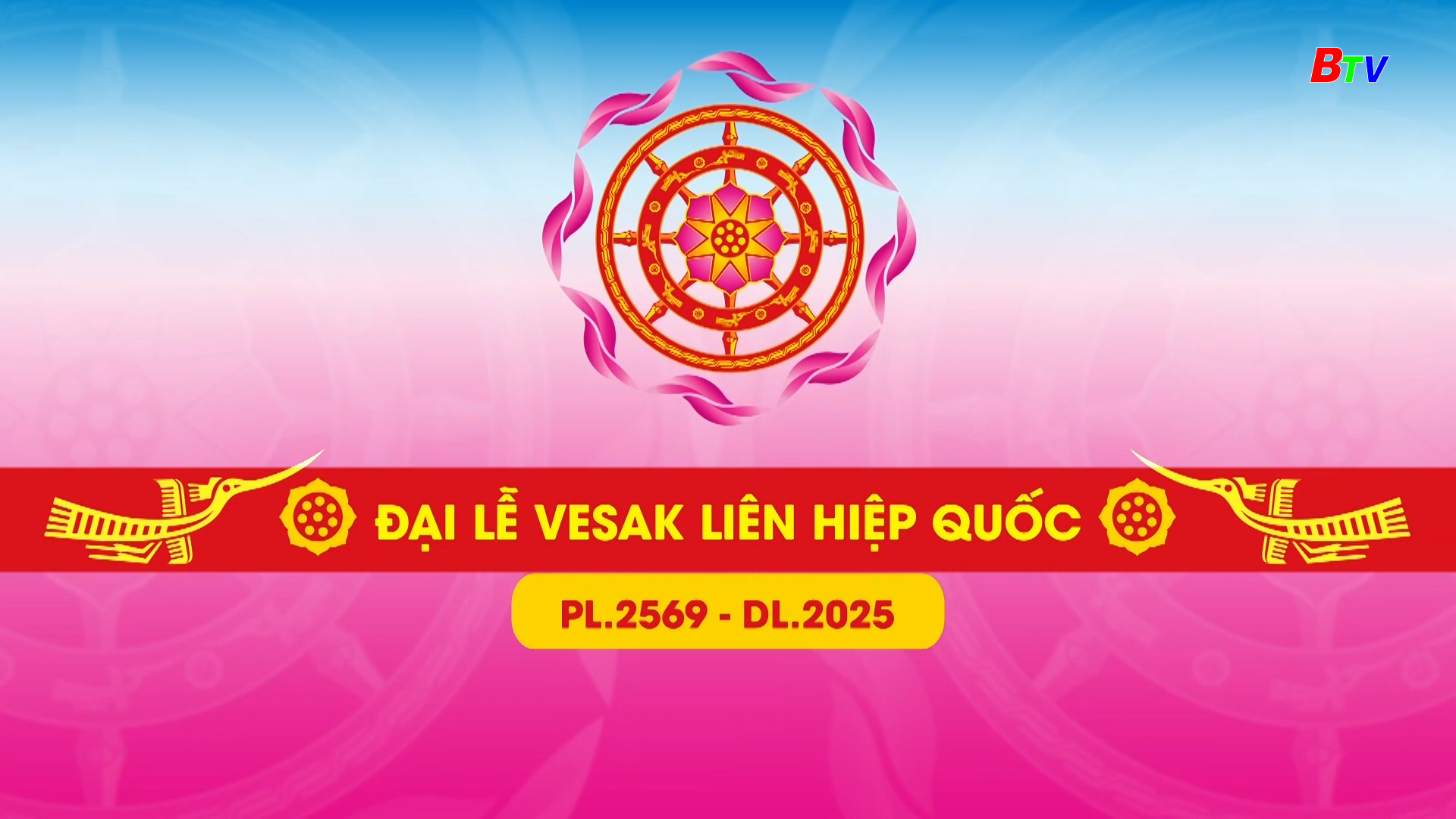 Đại lễ Vesak Liên hiệp quốc (PL.2569 - DL.2025) tại Việt Nam-30s