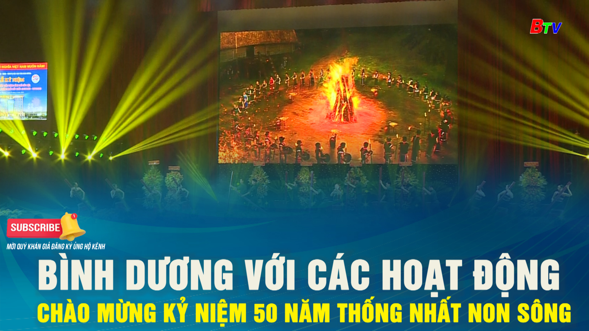 Bình Dương với các hoạt động chào mừng Kỷ niệm 50 năm thống nhất non sông