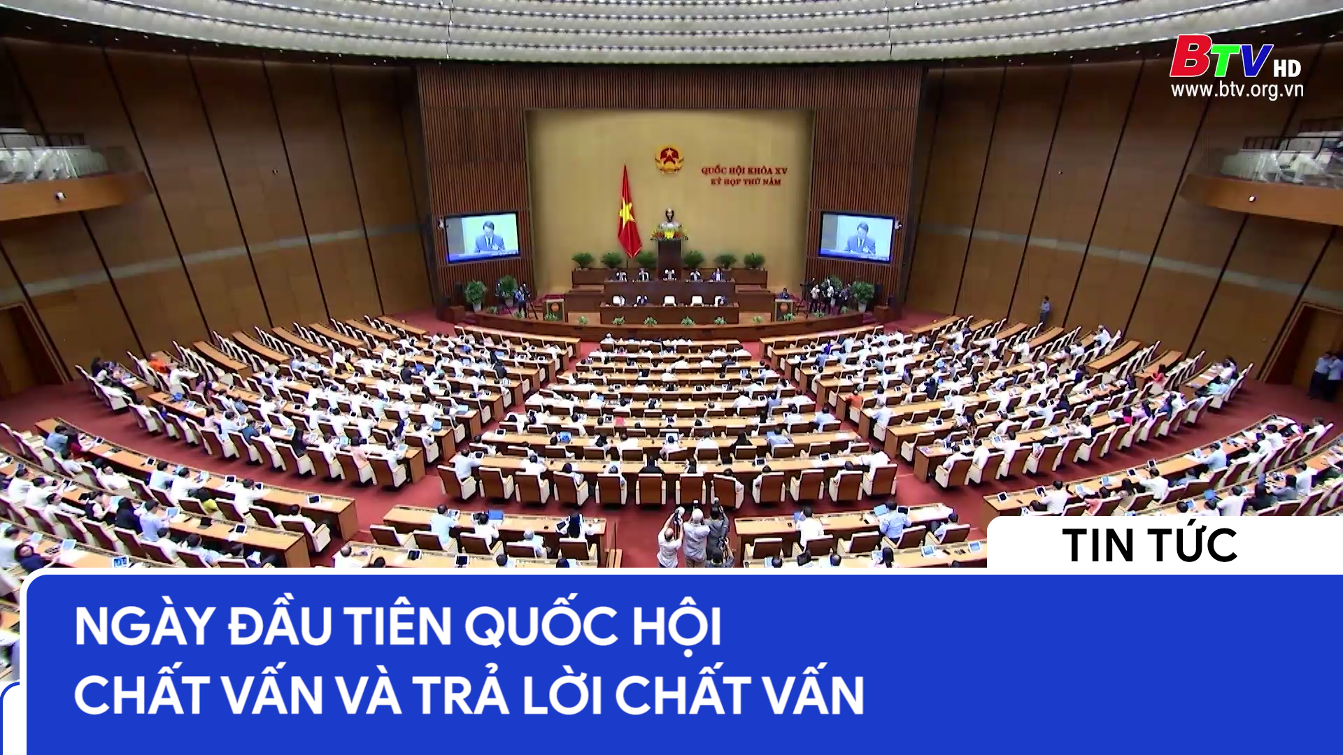 Ngày đầu tiên Quốc hội chất vấn và trả lời chất vấn