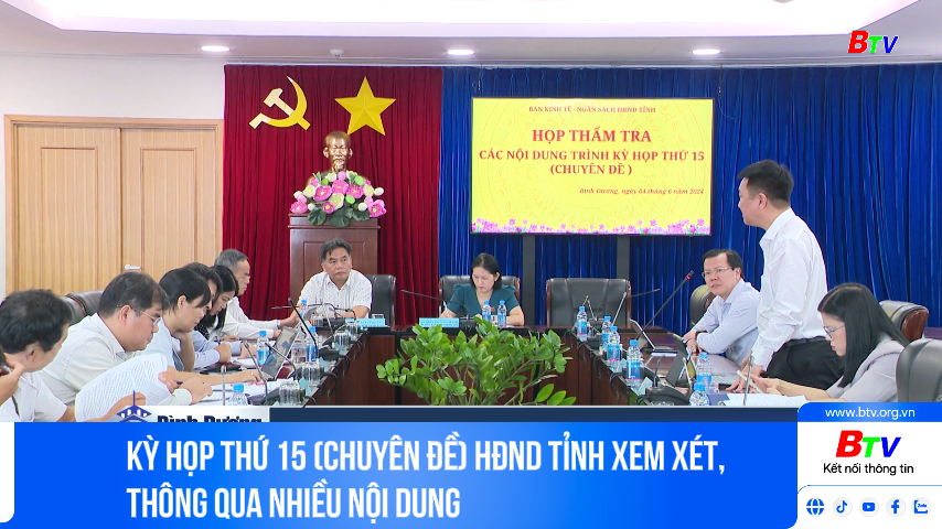 Kỳ họp thứ 15 (chuyên đề) HĐND Tỉnh xem xét, thông qua nhiều nội dung