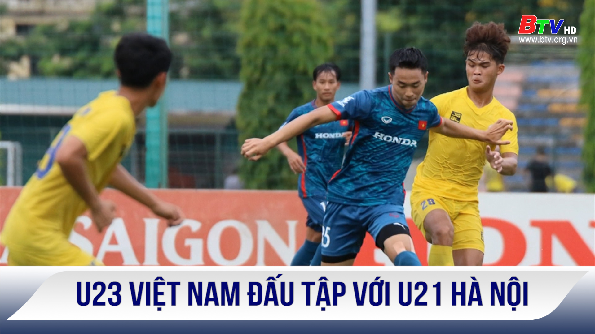 U23 Việt Nam đấu tập với U21 Hà Nội