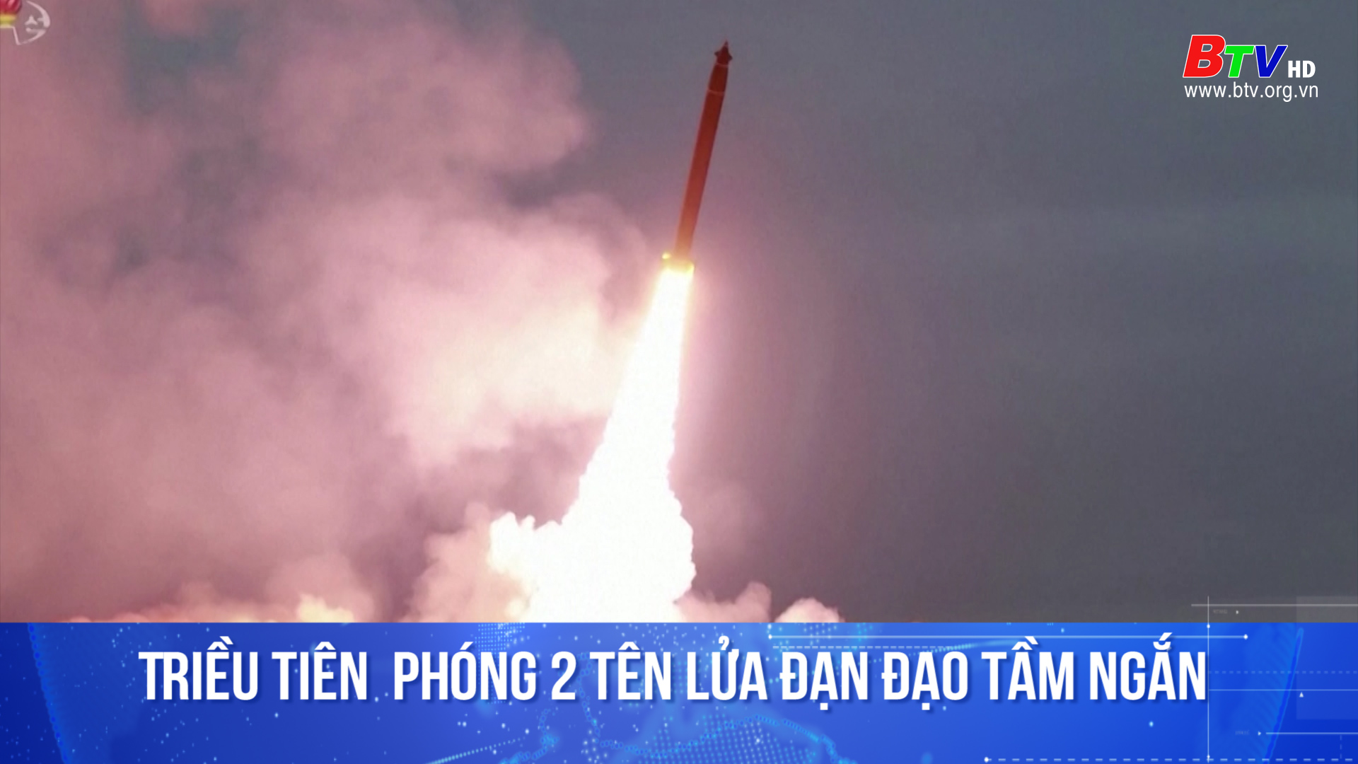 Triều Tiên  phóng 2 tên lửa đạn đạo tầm ngắn 