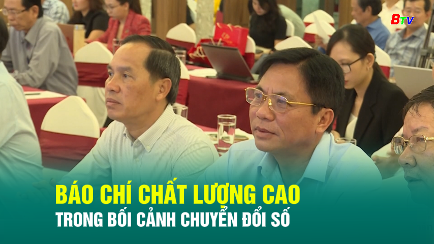 Báo chí chất lượng cao trong bối cảnh chuyển đổi số