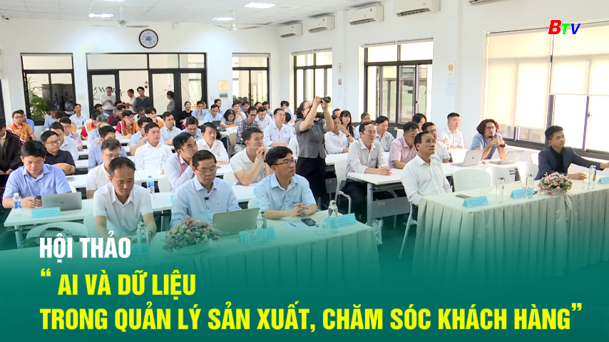 Hội thảo “AI và dữ liệu  trong quản lý sản xuất, chăm sóc khách hàng”