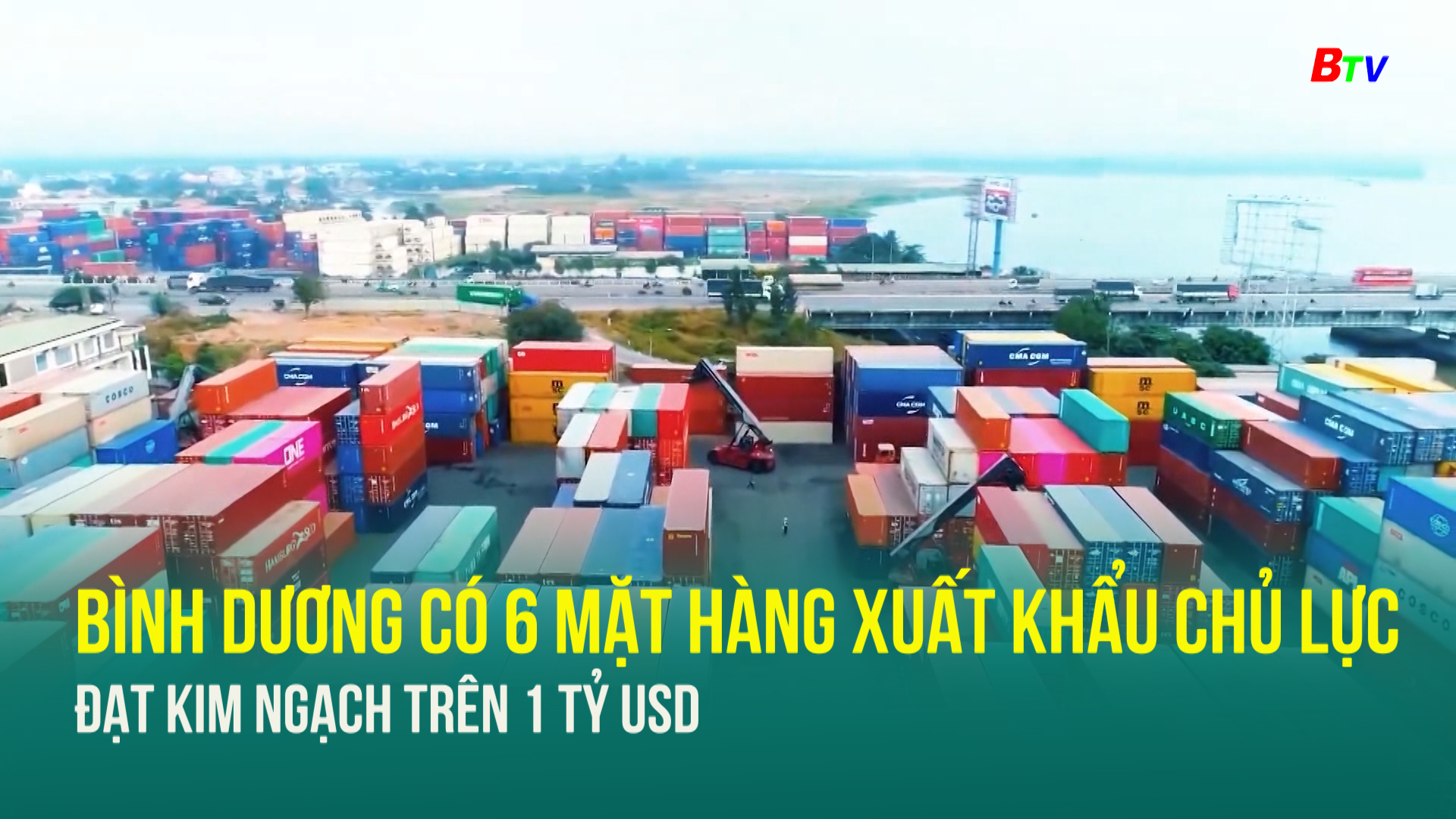 Bình Dương có 6 mặt hàng xuất khẩu chủ lực đạt kim ngạch trên 1 tỷ USD