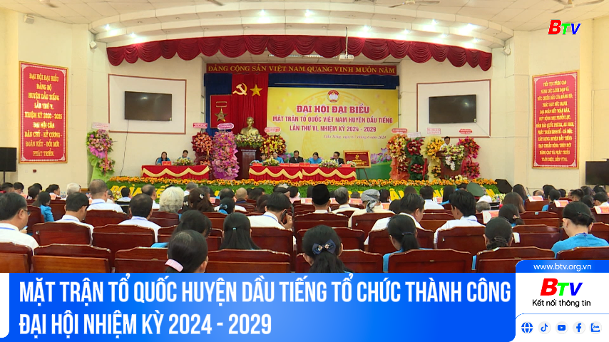 Mặt trận Tổ quốc huyện Dầu Tiếng tổ chức thành công Đại hội nhiệm kỳ 2024 - 2029