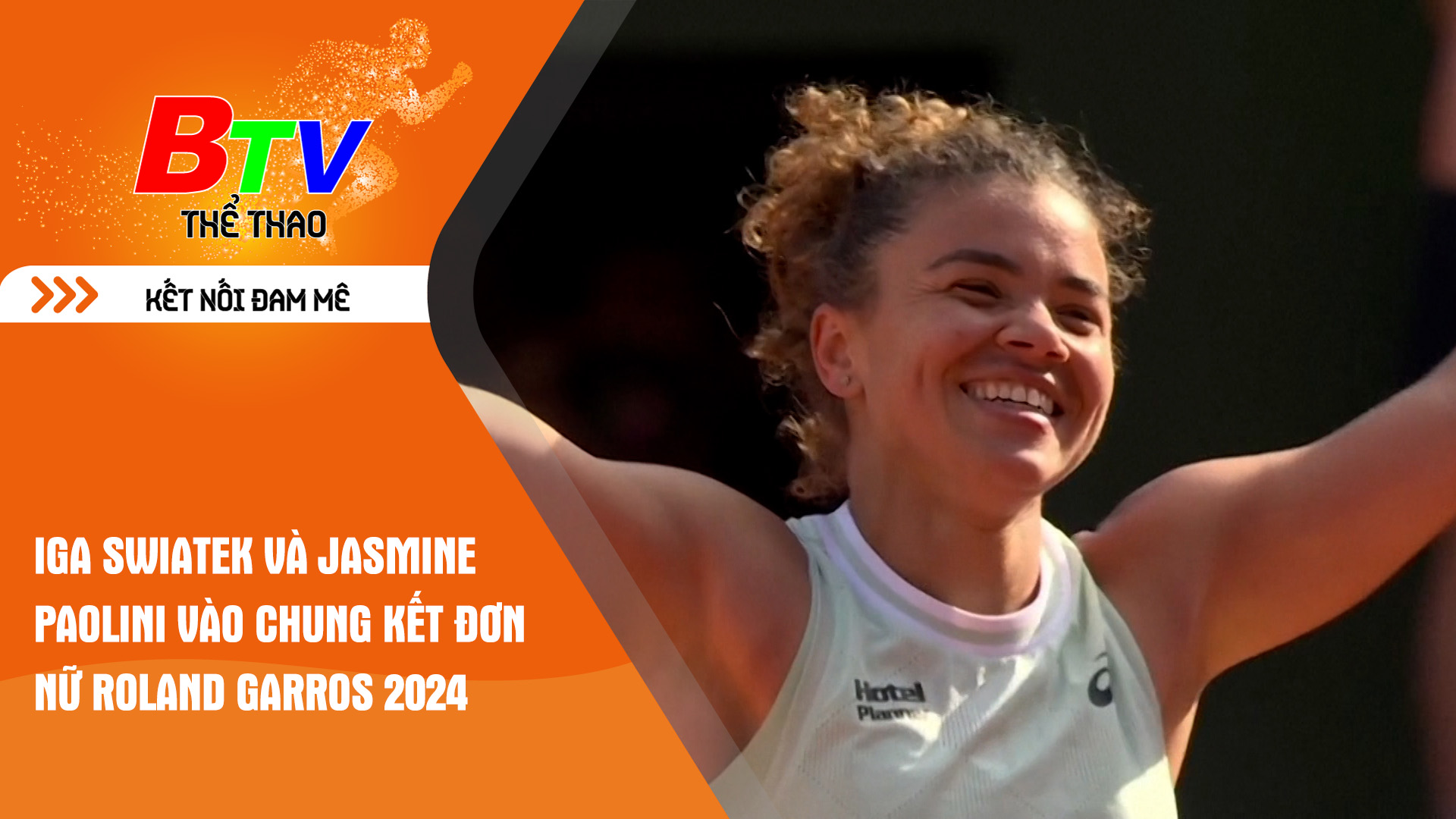 Iga Swiatek và Jasmine Paolini vào Chung kết đơn nữ Roland Garros 2024 | Tin Thể thao 24h