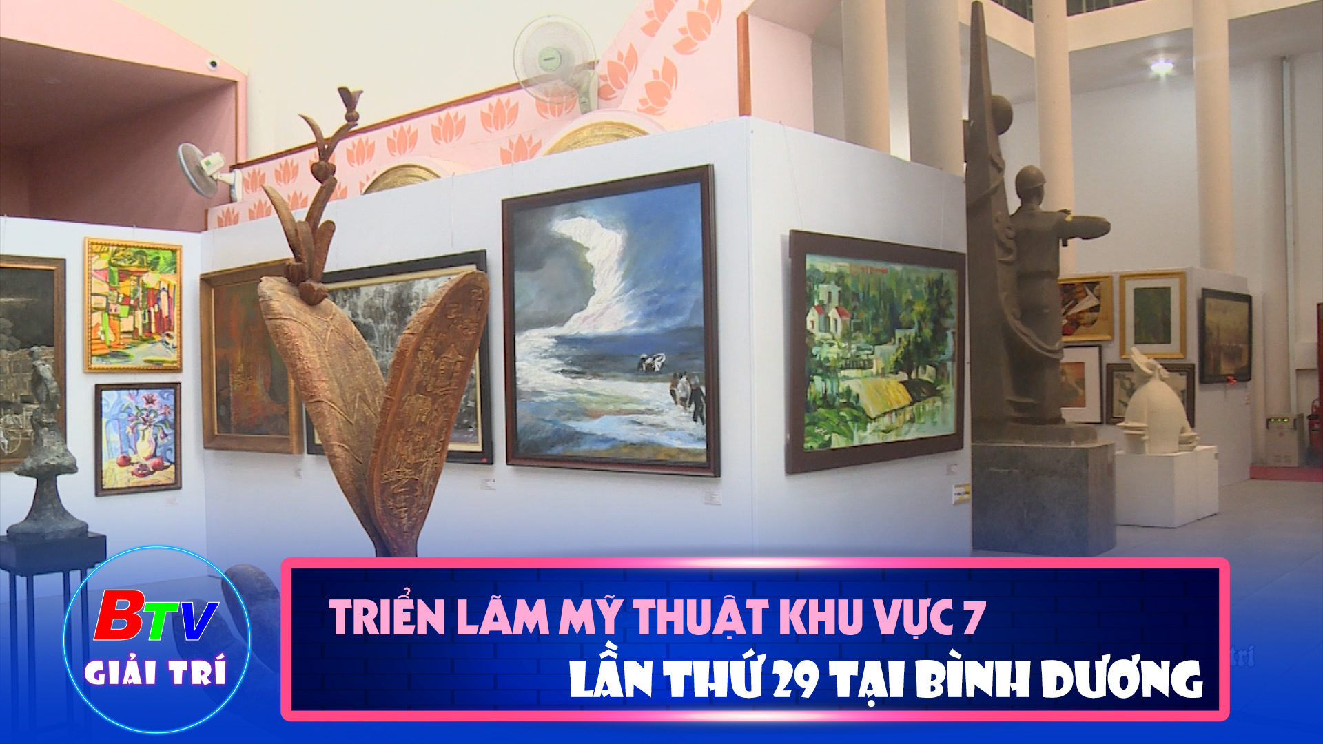 Triển lãm Mỹ thuật khu vực 7 (Đông Nam bộ) Lần thứ 29 tại Bình Dương