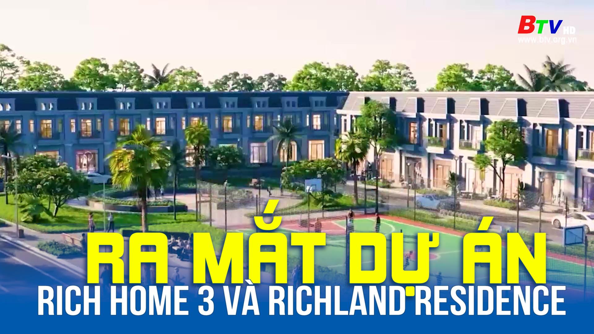 Ra mắt dự án Rich Home 3 và RichLand Residence
