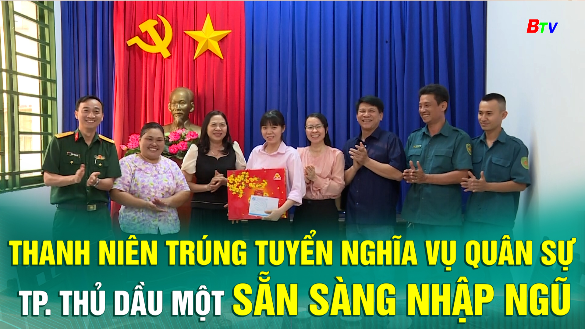 Thanh niên trúng tuyển nghĩa vụ quân sự Tp. Thủ Dầu Một sẵn sàng nhập ngũ