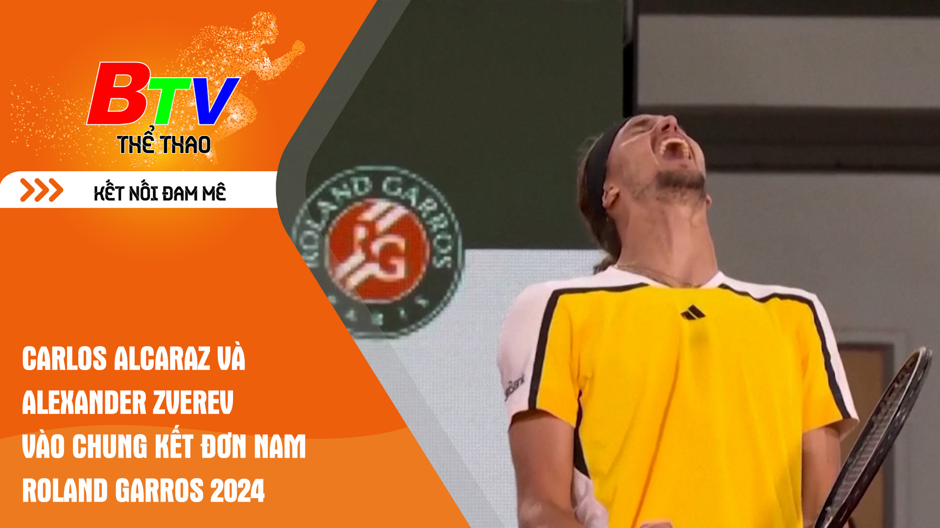 Carlos Alcaraz và Alexander Zverev vào Chung kết đơn nam Roland Garros 2024 | Tin Thể thao 24h