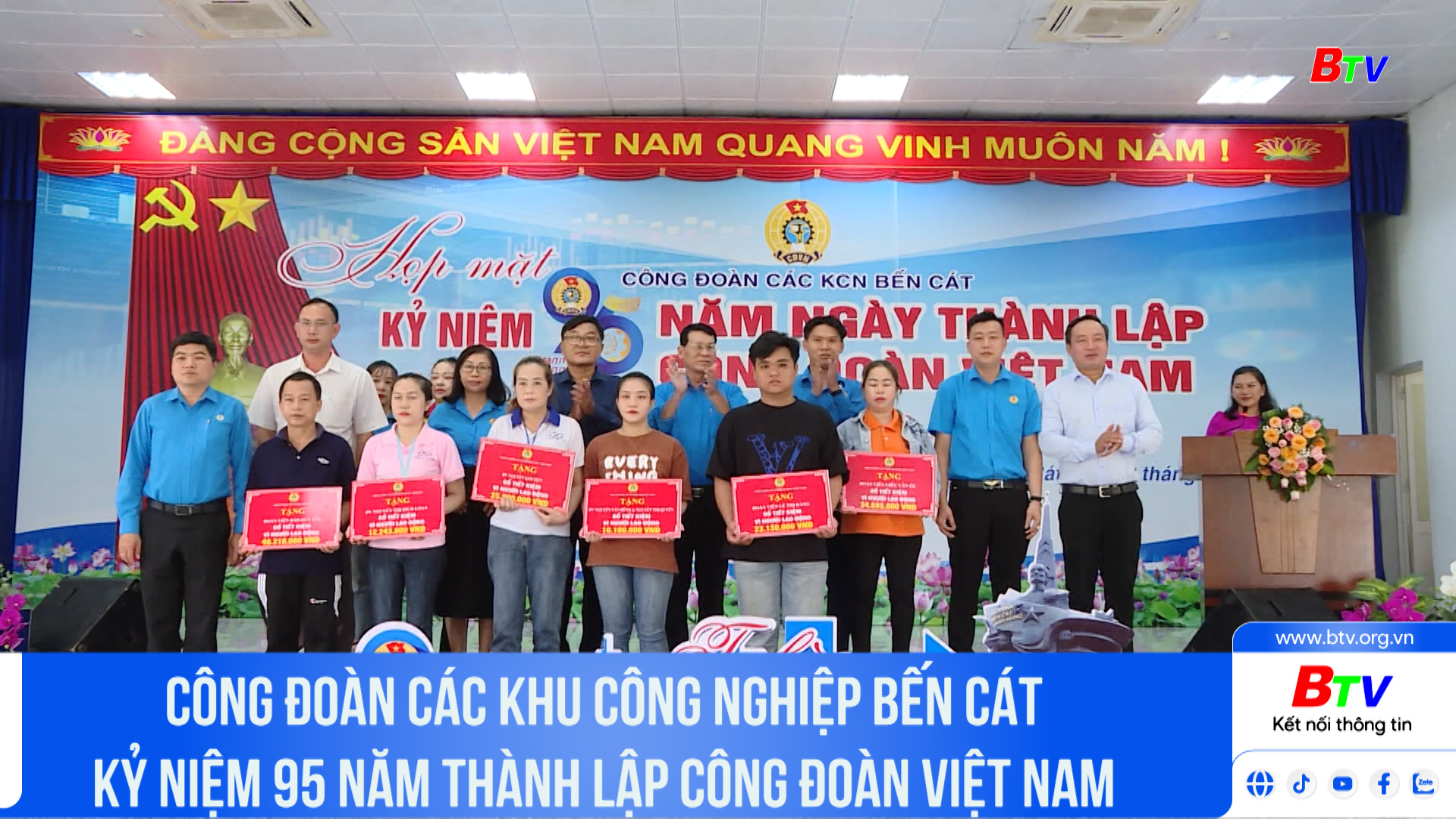 Công đoàn các khu công nghiệp Bến Cát kỷ niệm 95 năm thành lập Công đoàn Việt Nam