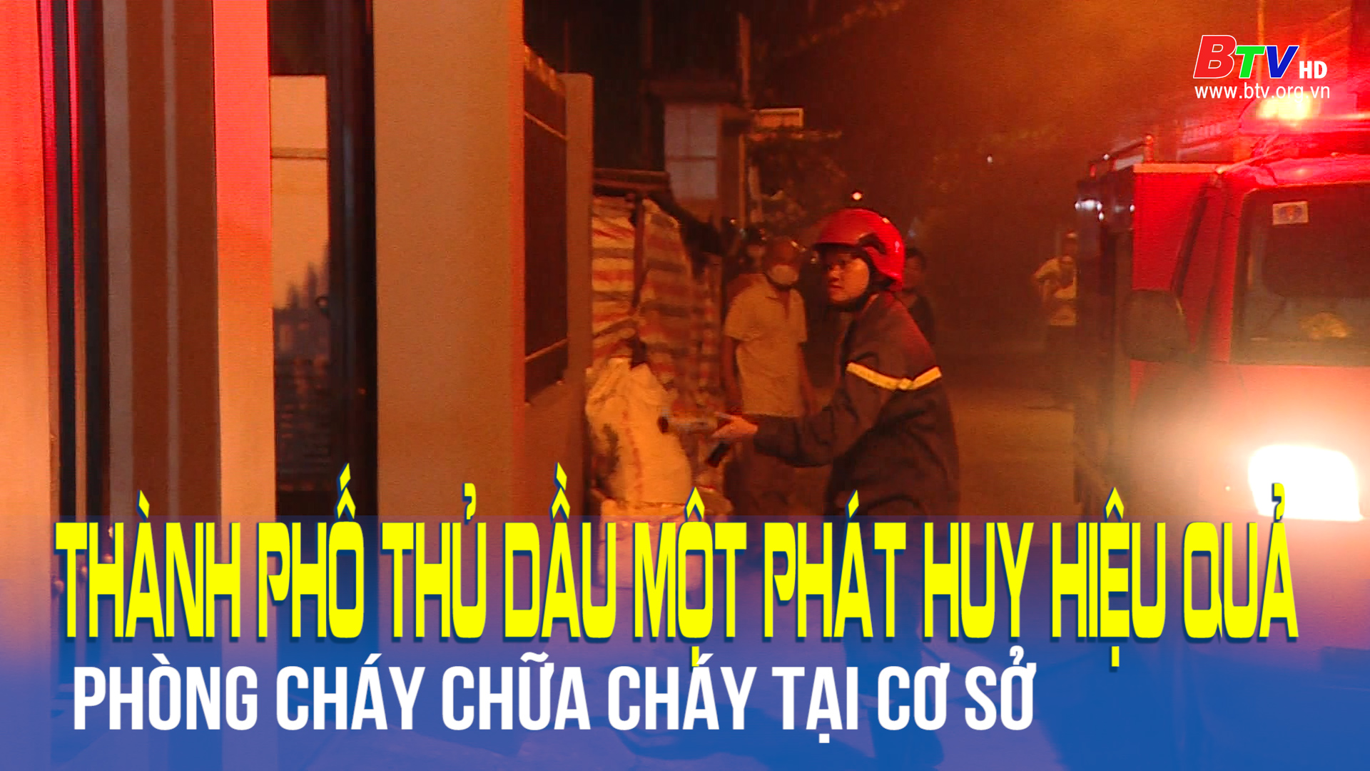 Thành phố Thủ Dầu Một phát huy hiệu quả phòng cháy chữa cháy tại cơ sở