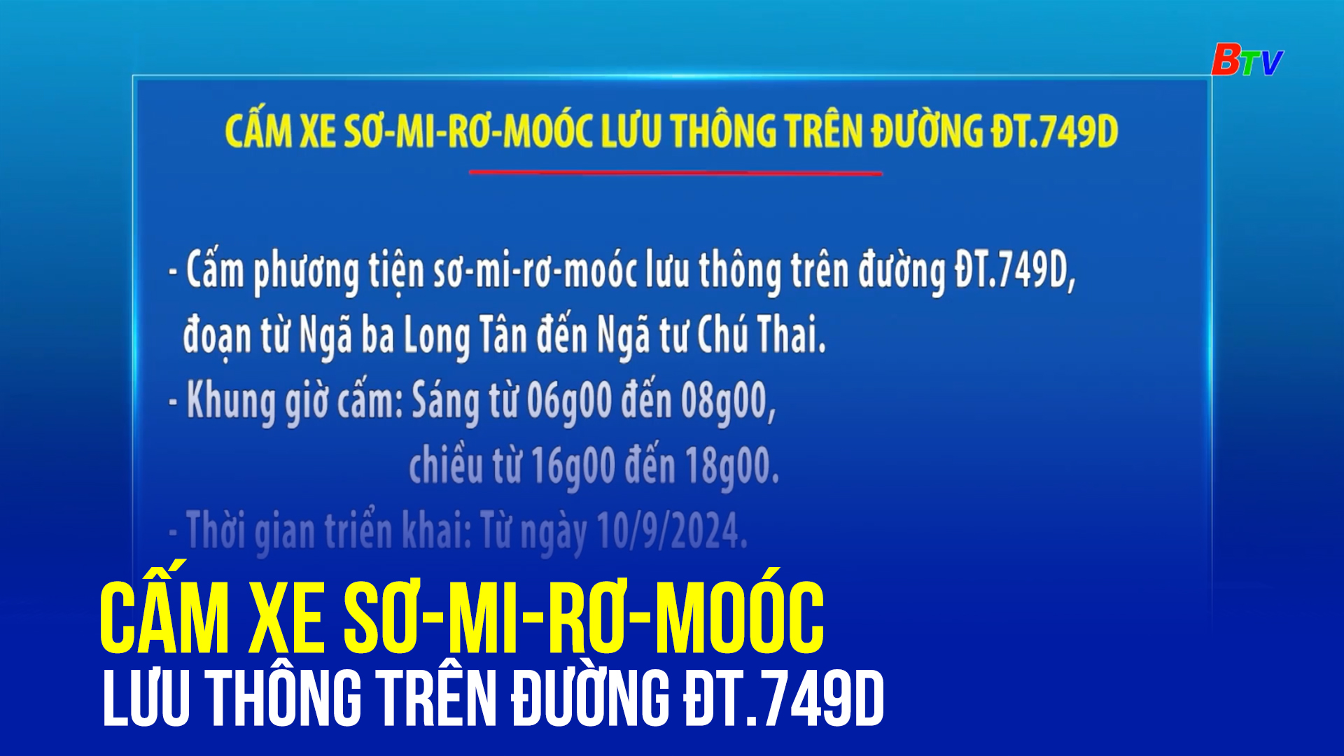 Cấm xe sơ-mi-rơ-moóc lưu thông trên đường ĐT.749D