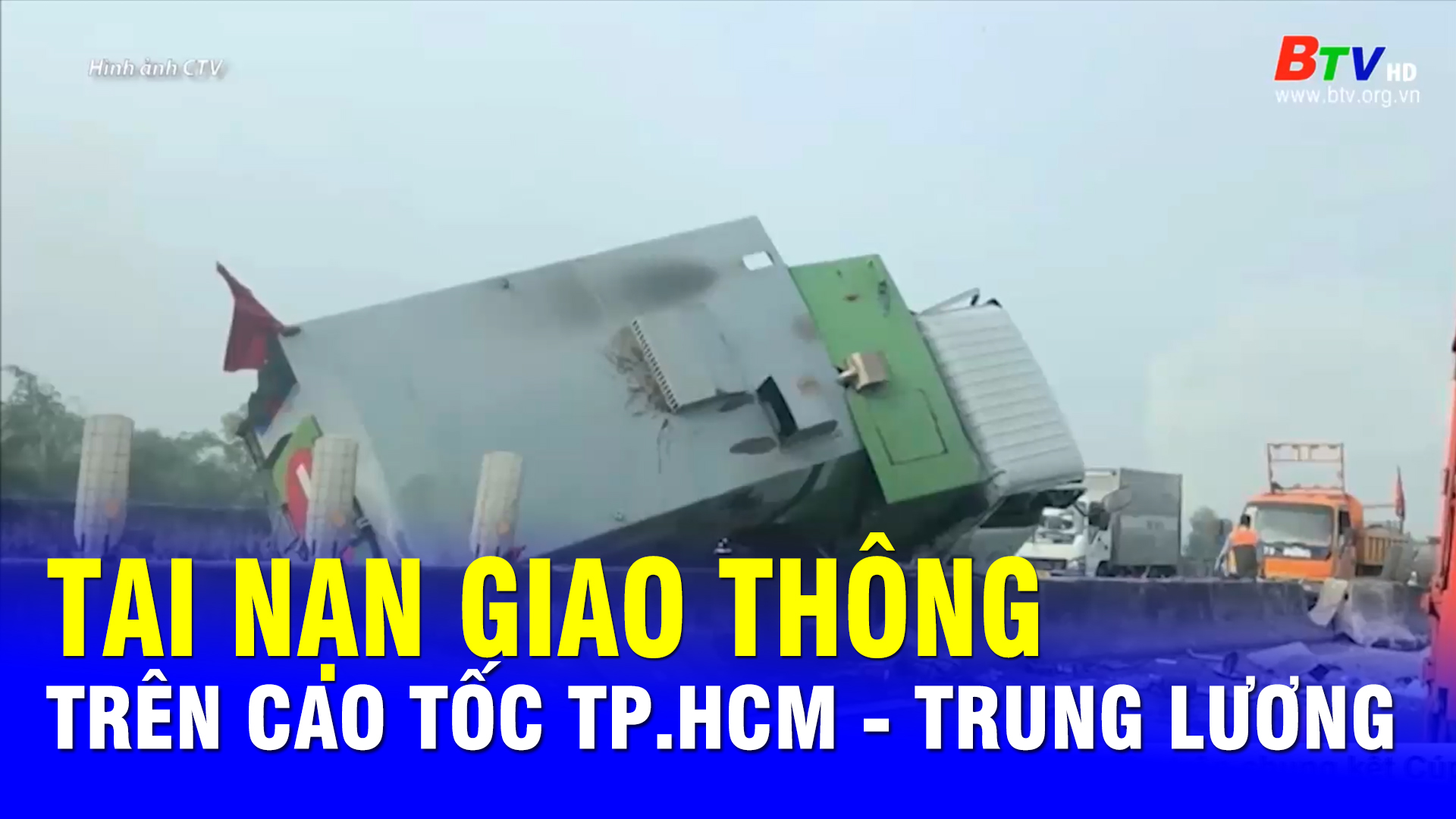 Tai nạn giao thông trên cao tốc TP.HCM - Trung Lương