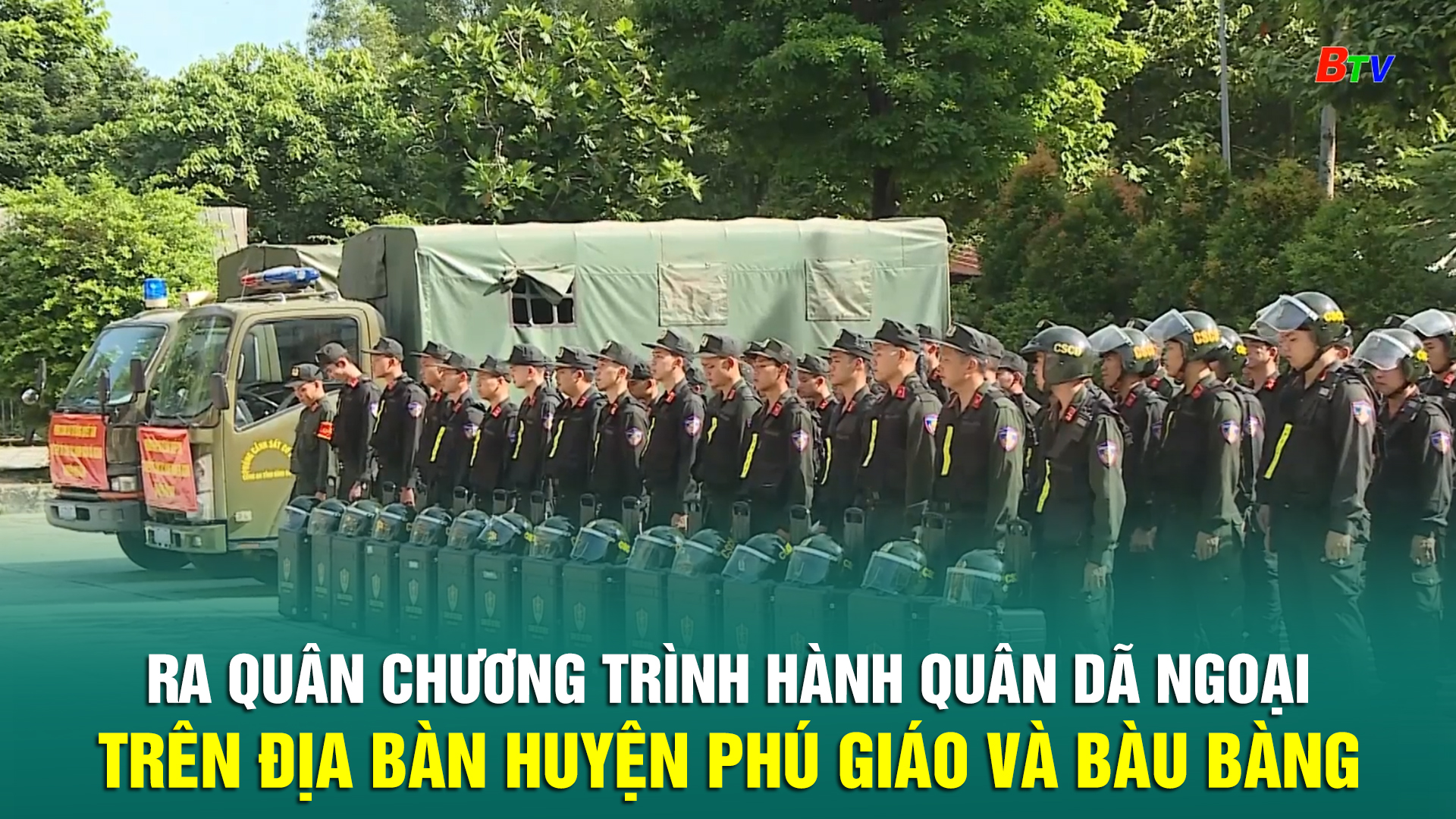 Ra quân chương trình hành quân dã ngoại trên địa bàn huyện Phú giáo và Bàu Bàng