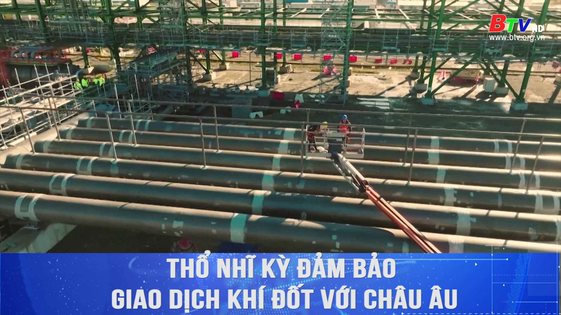 Thổ Nhĩ Kỳ đảm bảo giao dịch khí đốt với Châu Âu