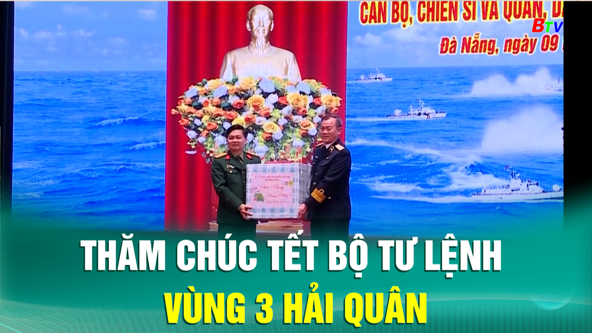 Thăm chúc Tết Bộ Tư lệnh Vùng 3 Hải quân