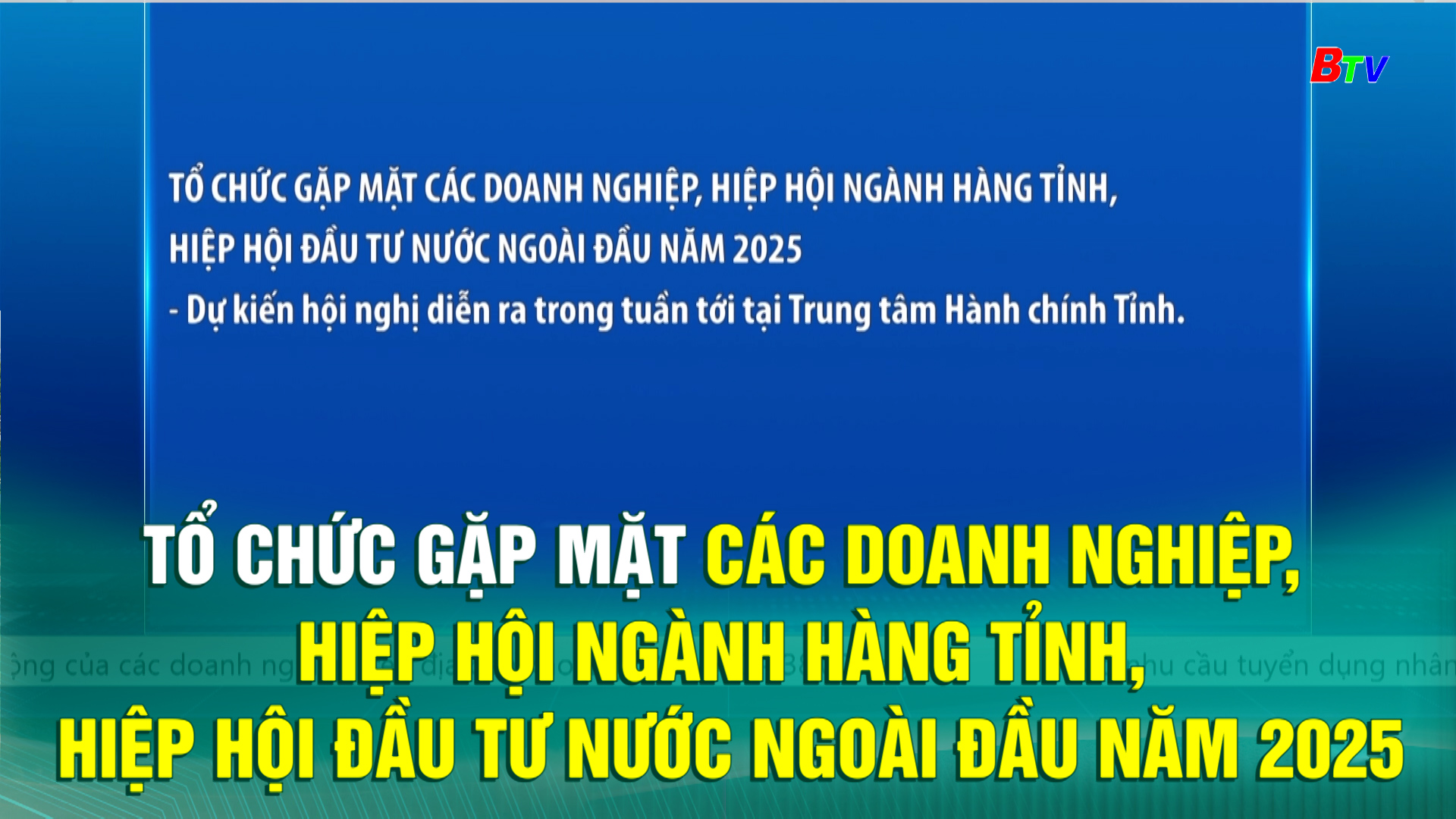 Tổ chức gặp mặt các doanh nghiệp, Hiệp hội ngành hàng Tỉnh, Hiệp hội đầu tư nước ngoài đầu năm 2025