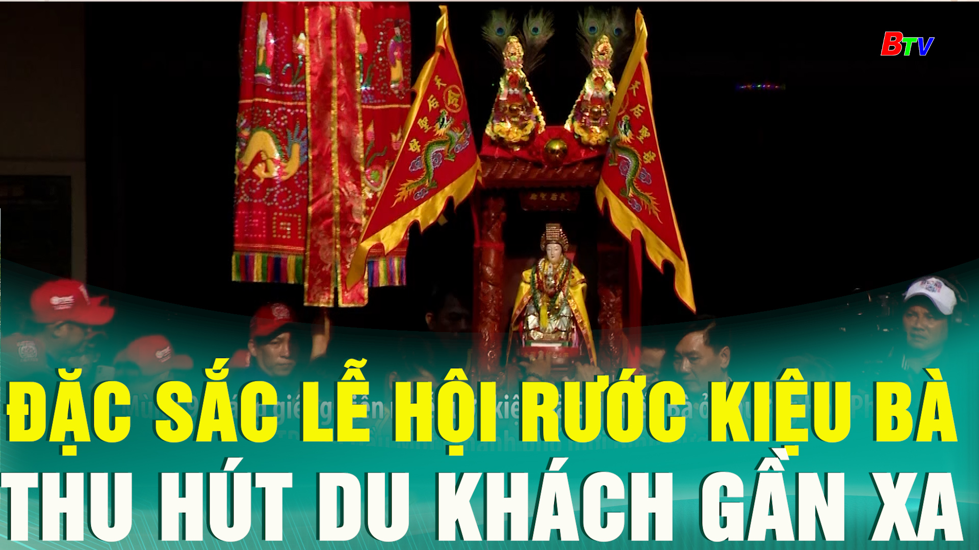 Đặc sắc lễ hội rước kiệu Bà thu hút du khách gần xa