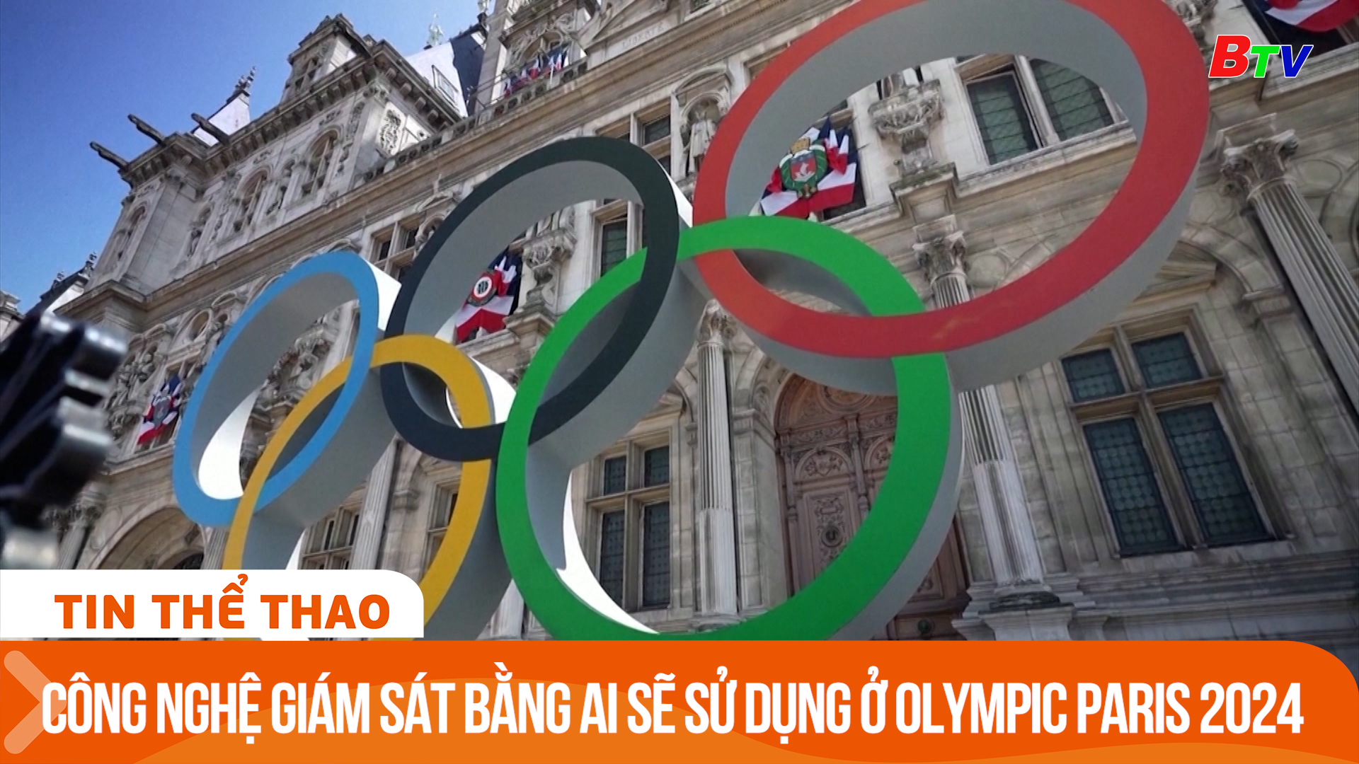 Công nghệ giám sát bằng AI sẽ sử dụng ở Olympic Paris 2024 | Tin Thể thao 24h