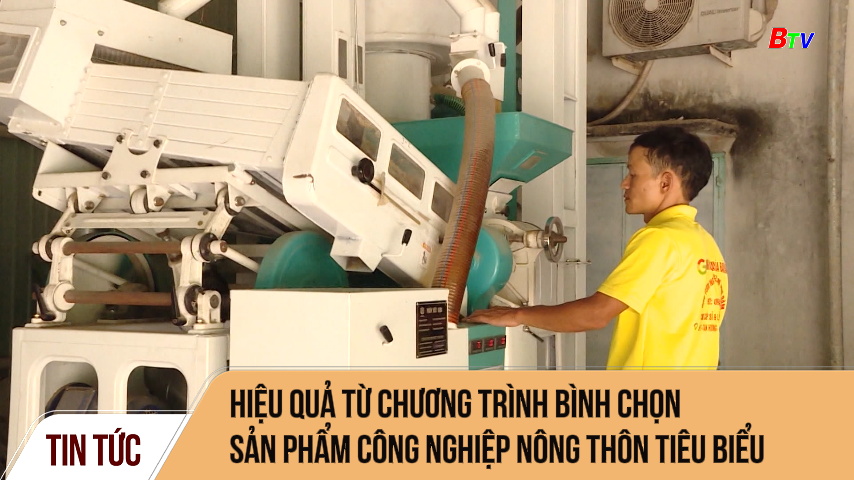 Hiệu quả từ chương trình bình chọn sản phẩm công nghiệp nông thôn tiêu biểu