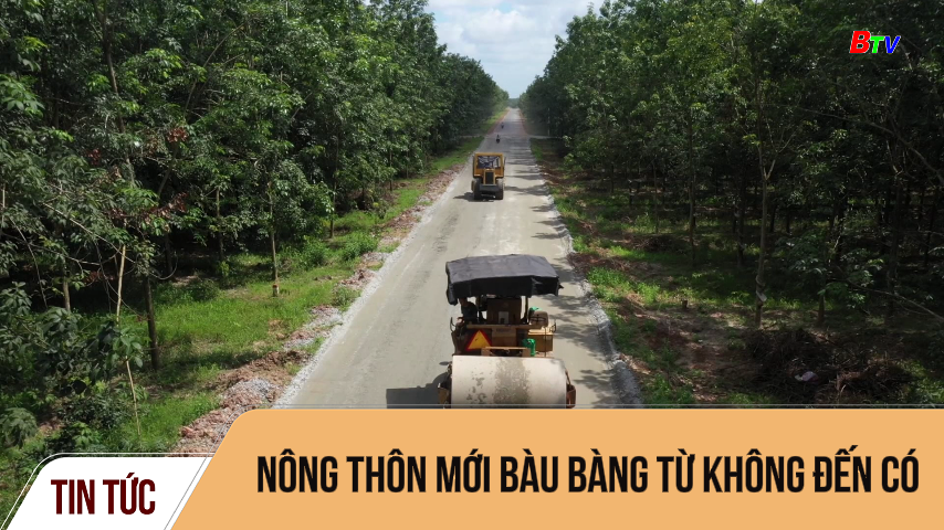 Nông thôn mới Bàu Bàng từ không đến có