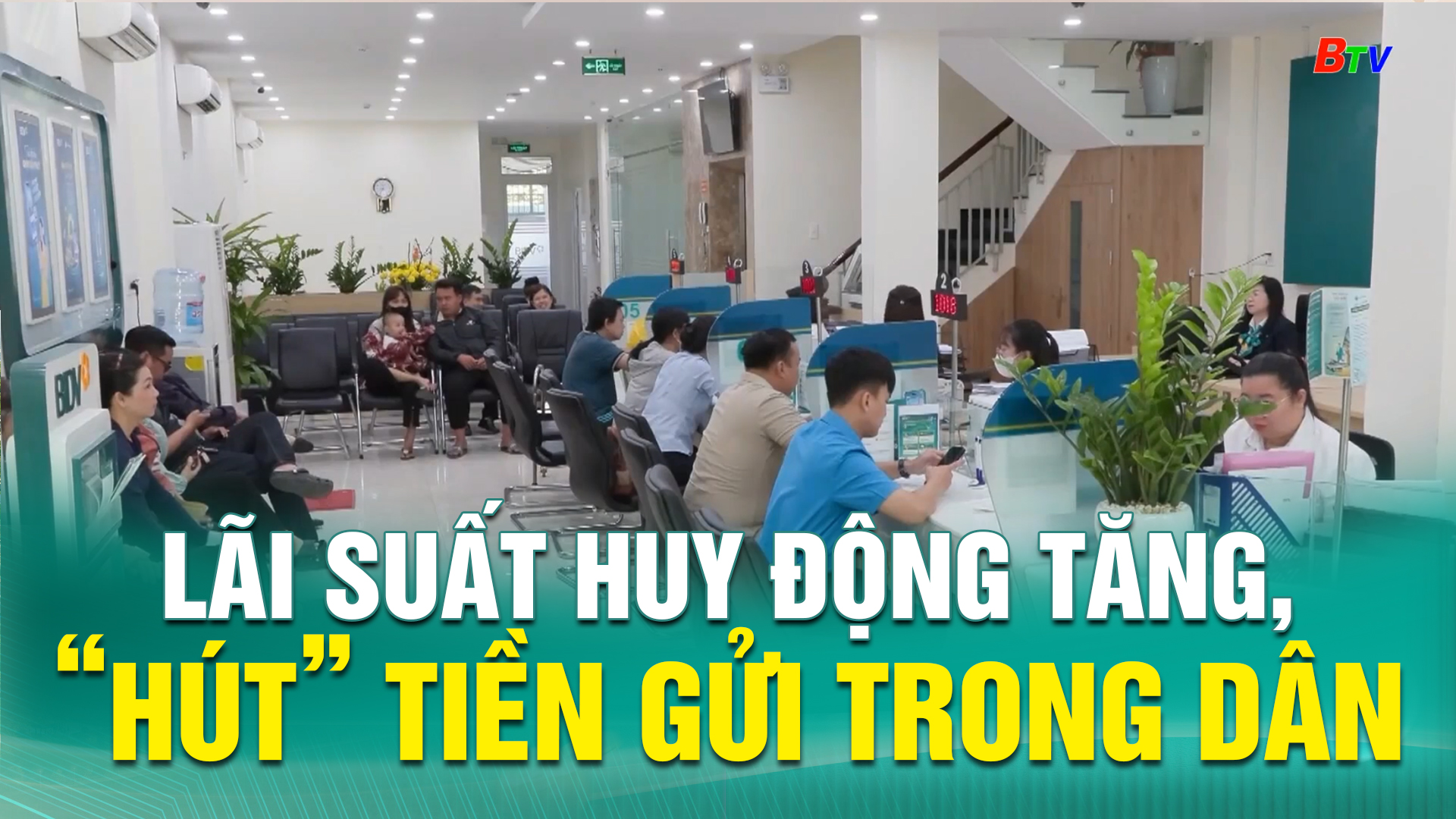 Lãi suất huy động tăng, “hút” tiền gửi trong dân
