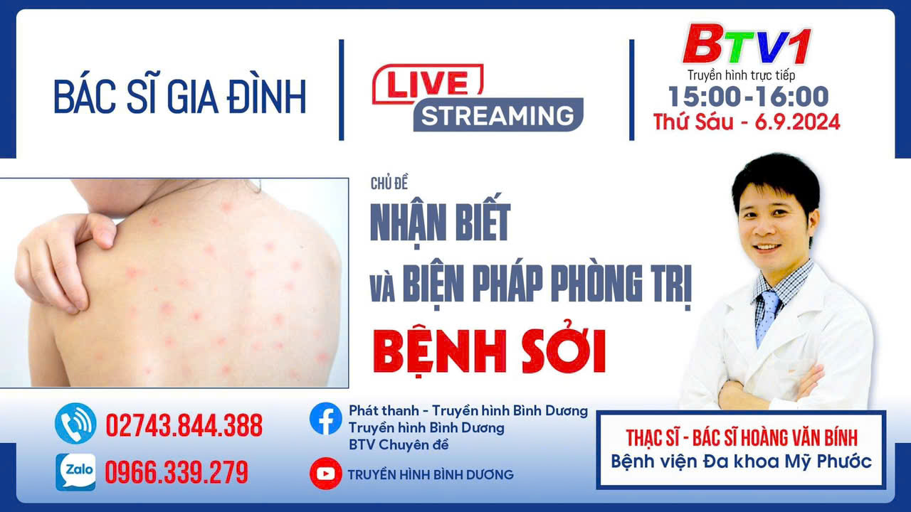 Nhận biết về bệnh sởi và biện pháp phòng trị/ Bác sĩ gia đình