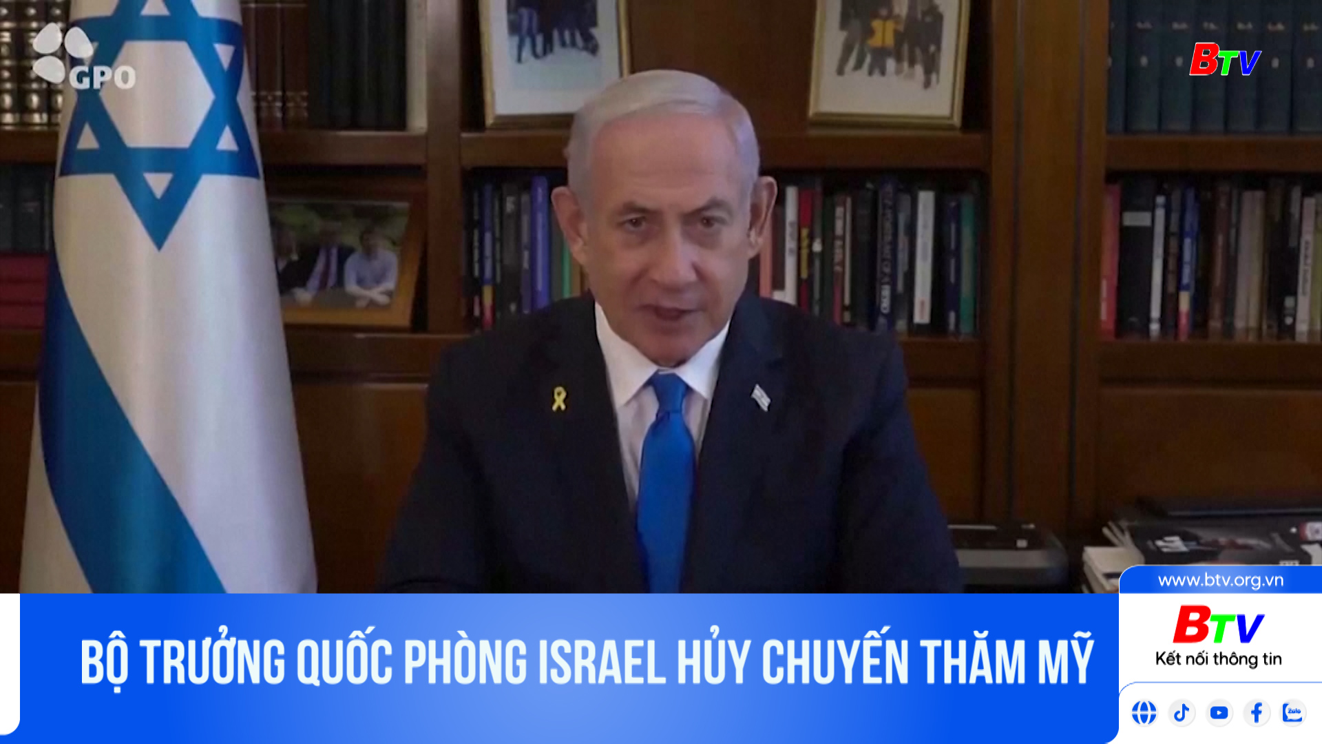 Bộ trưởng Quốc phòng Israel hủy chuyến thăm Mỹ 