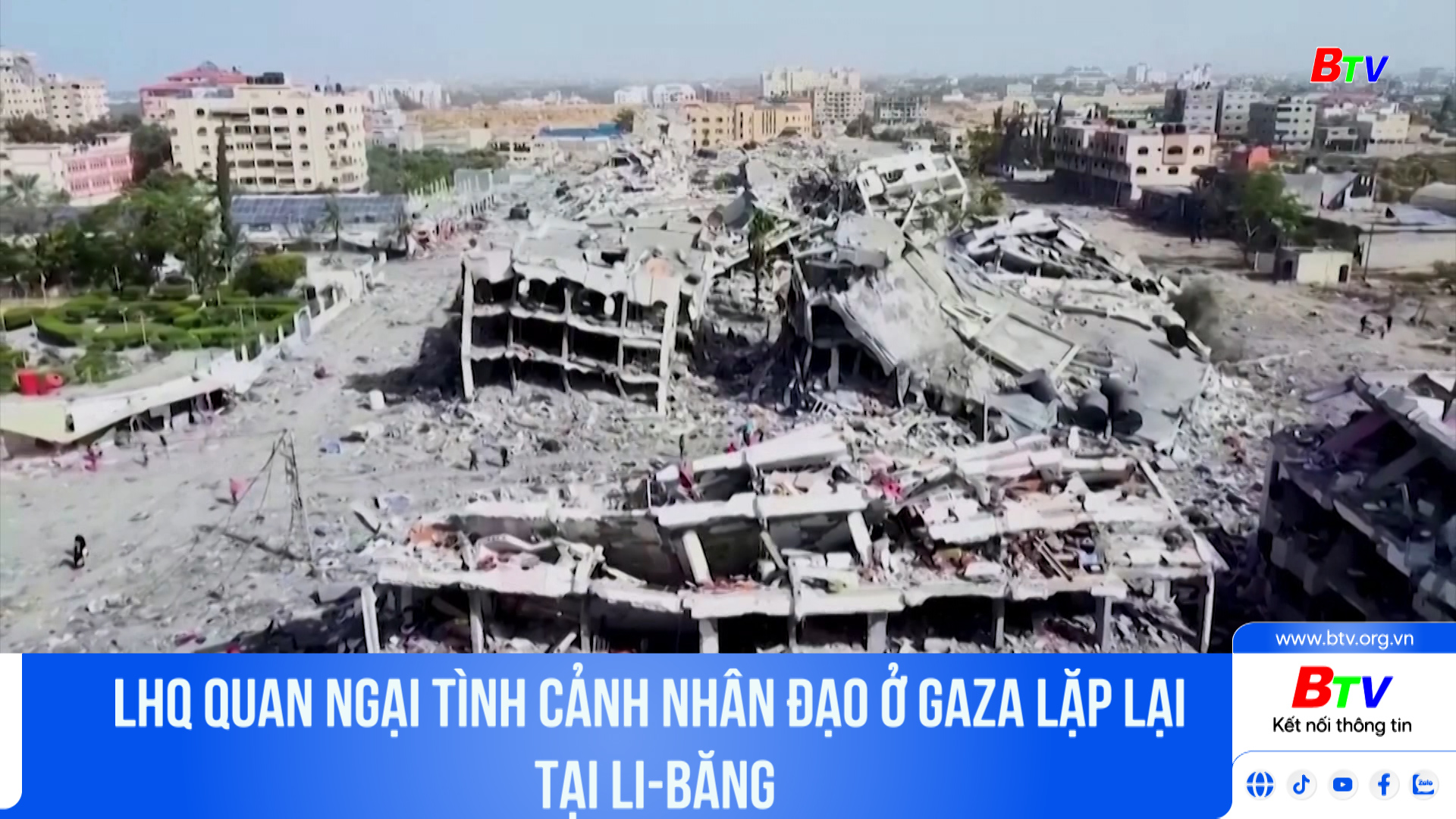 LHQ quan ngại tình cảnh nhân đạo ở Gaza lặp lại tại Li-Băng