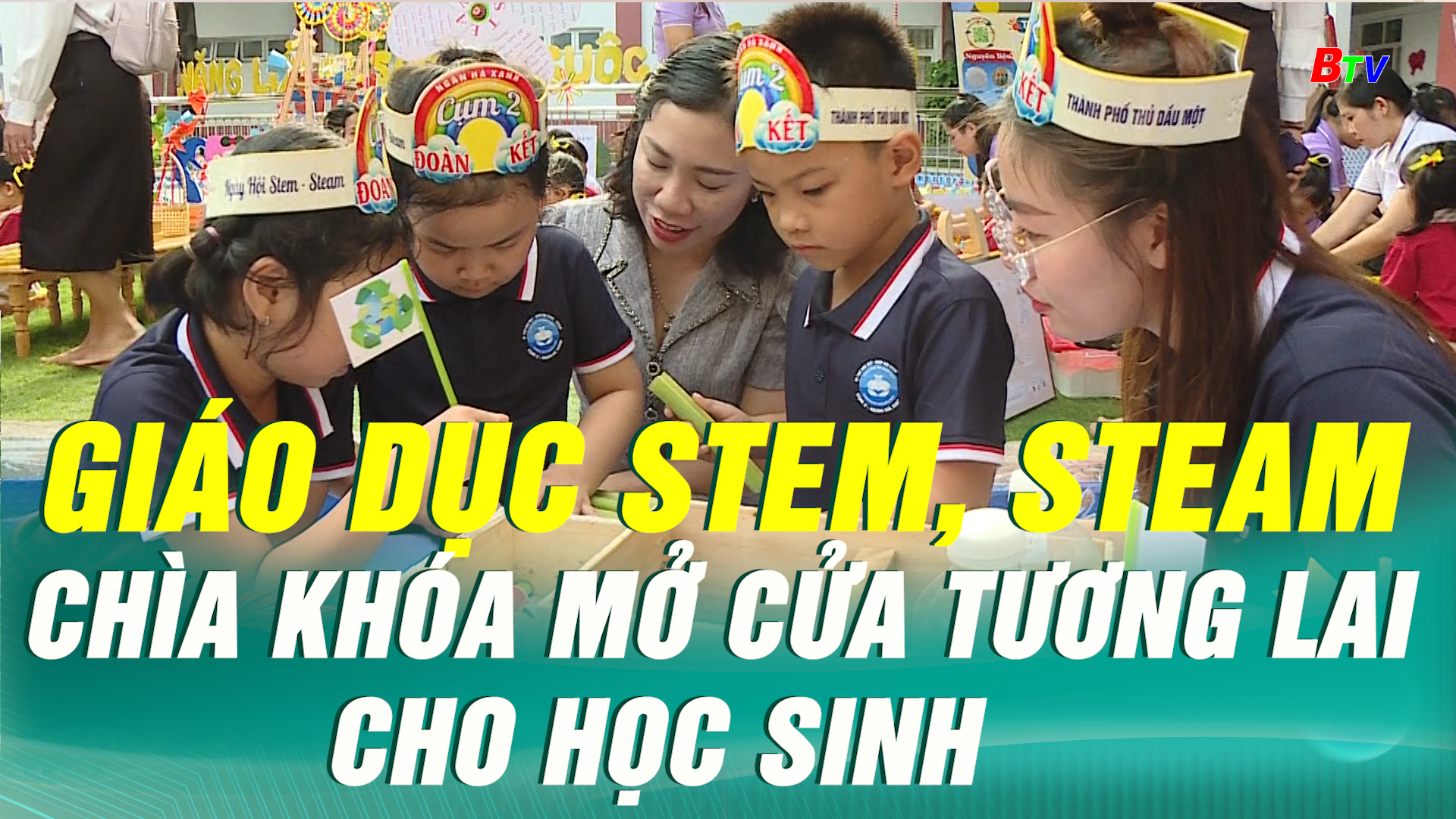 Giáo dục STEM, STEAM chìa khóa mở cửa tương lai cho học sinh