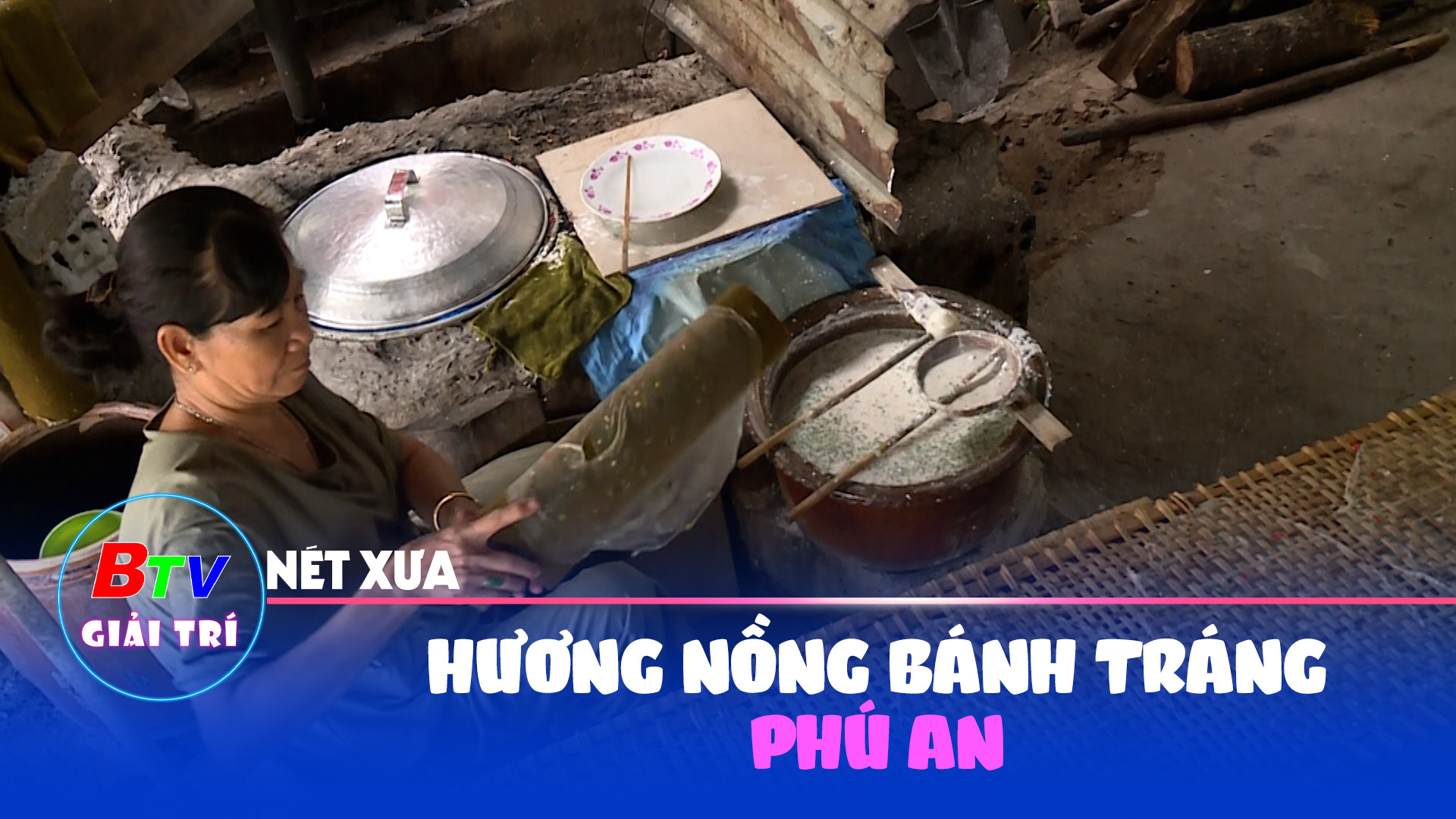 Hương nồng bánh tráng Phú An