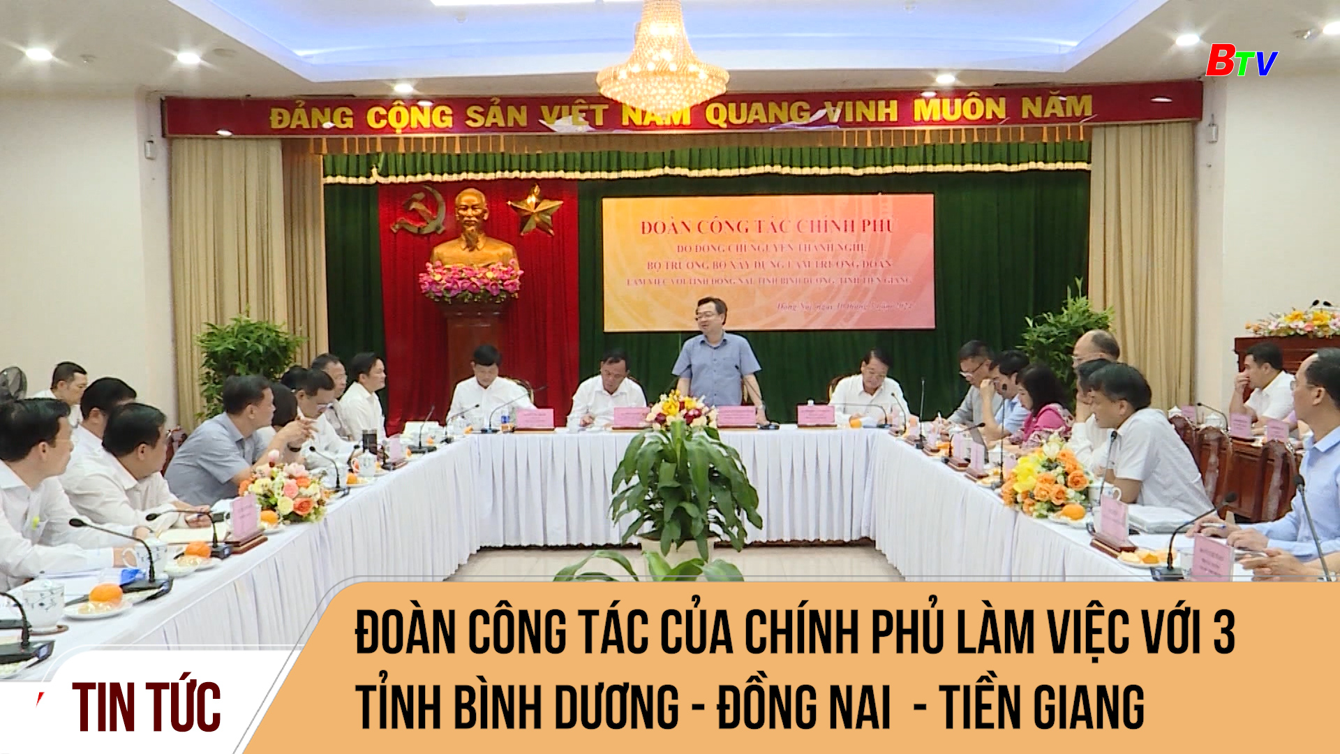 Đoàn công tác của Chính phủ làm việc với 3 tỉnh Bình Dương- Đồng Nai – Tiền Giang