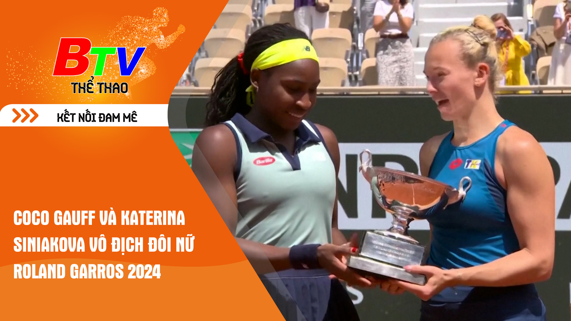 Coco Gauff và Katerina Siniakova vô địch đôi nữ Roland Garros 2024 | Tin Thể thao 24h