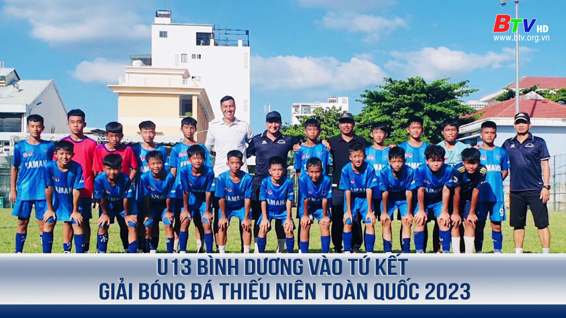 U13 Bình Dương vào tứ kết Giải bóng đá thiếu niên toàn quốc 2023