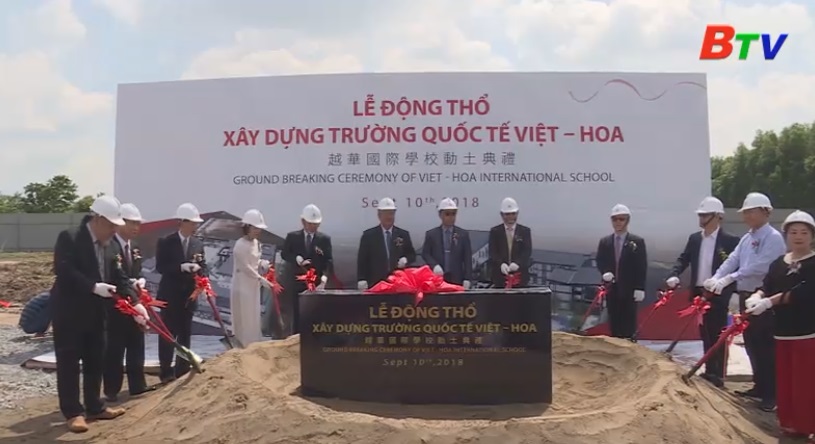 Khởi công xây dựng Trường Quốc tế Việt Hoa tại Trung tâm Thành phố mới Bình Dương