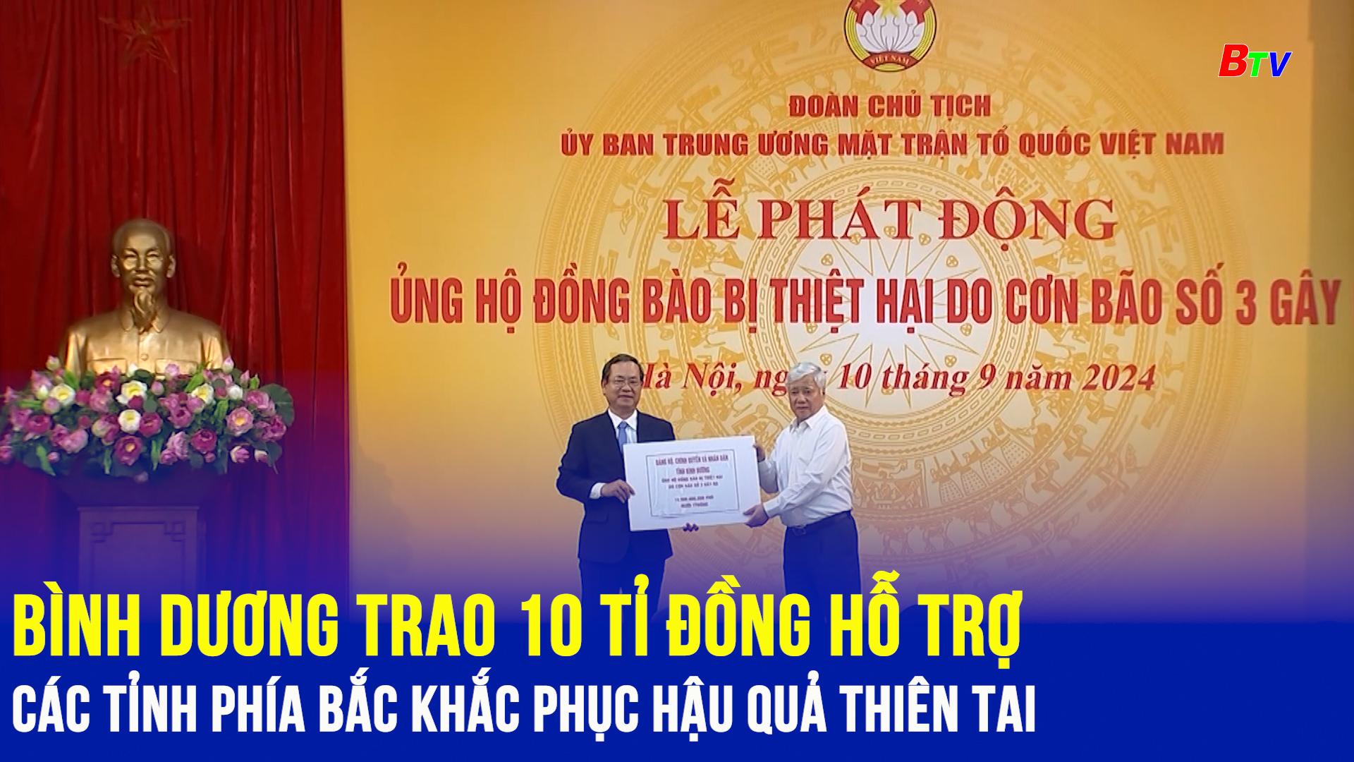 Bình Dương trao 10 tỉ đồng hỗ trợ các tỉnh, thành phía Bắc khắc phục hậu quả thiên tai do bão số 3 gây ra