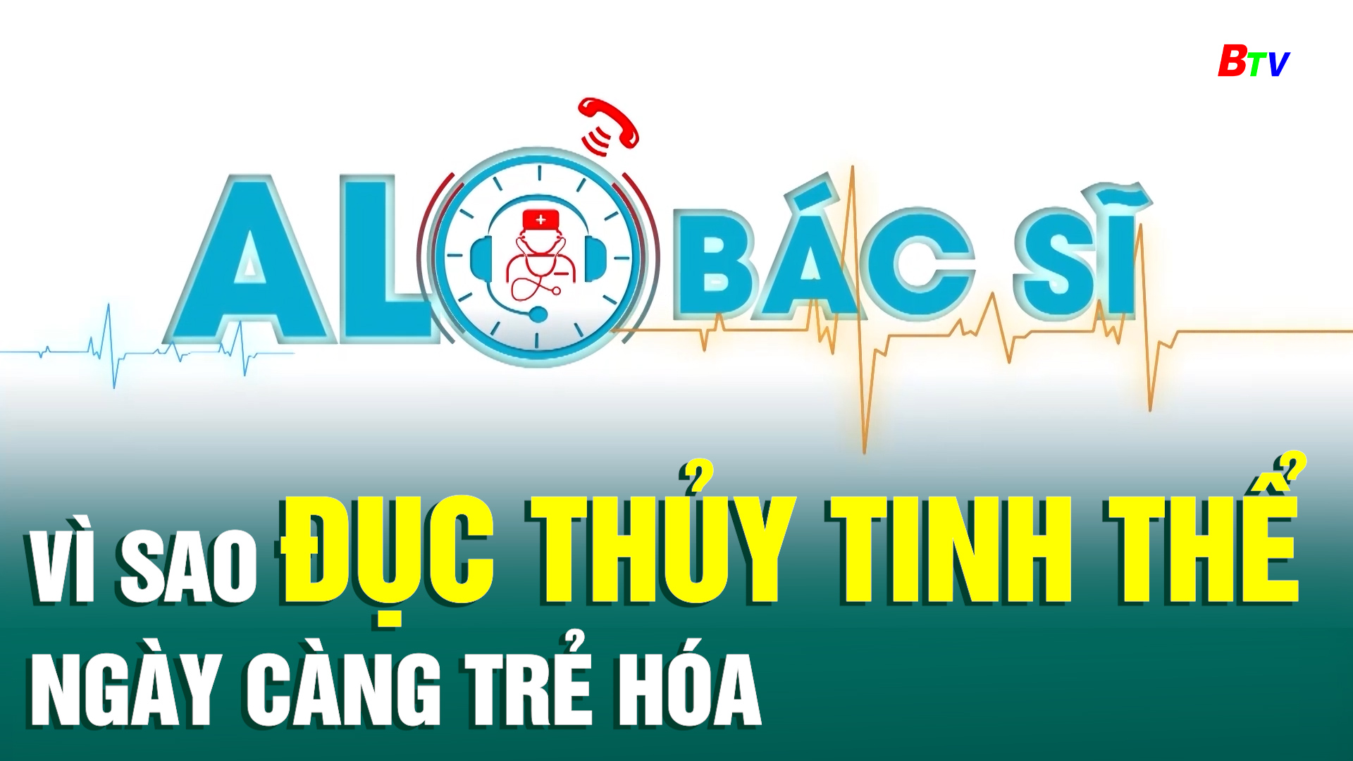 Vì sao đục thủy tinh thể ngày càng trẻ hóa  