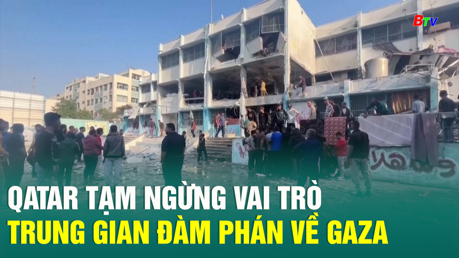 Qatar tạm ngừng vai trò trung gian đàm phán về Gaza