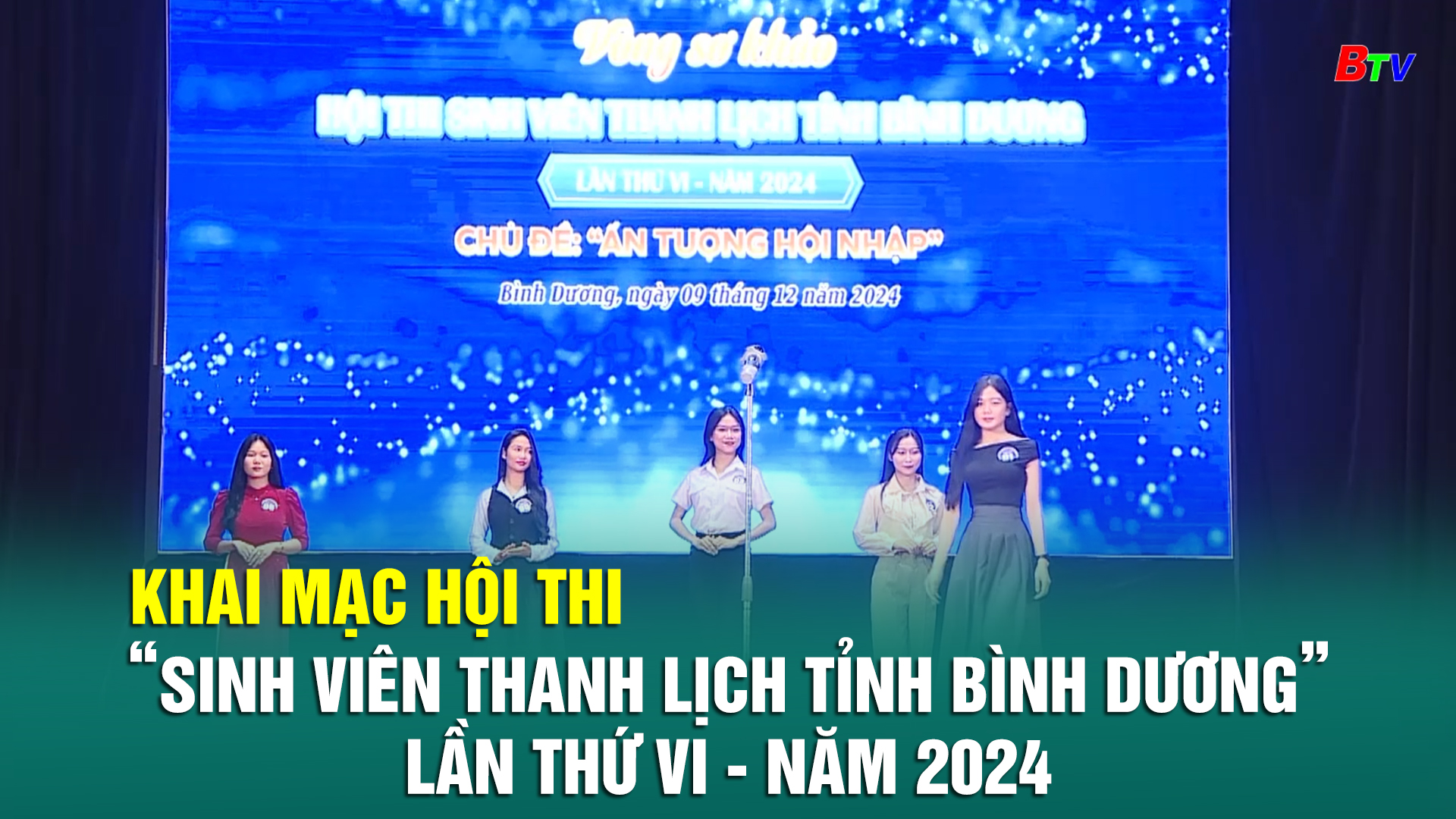 Khai mạc Hội thi “Sinh viên thanh lịch tỉnh Bình Dương” lần thứ VI - năm 2024