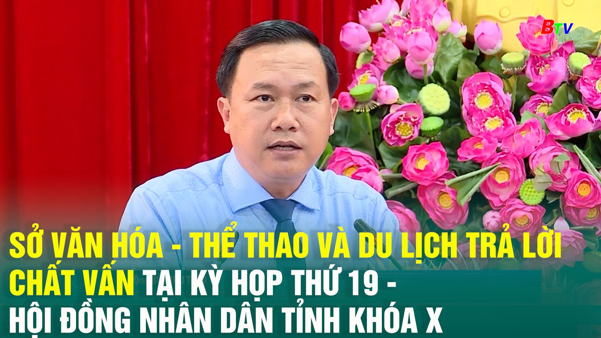 Sở Văn hóa - Thể thao và Du lịch trả lời chất vấn tại Kỳ họp thứ 19 - Hội đồng nhân dân Tỉnh khóa X