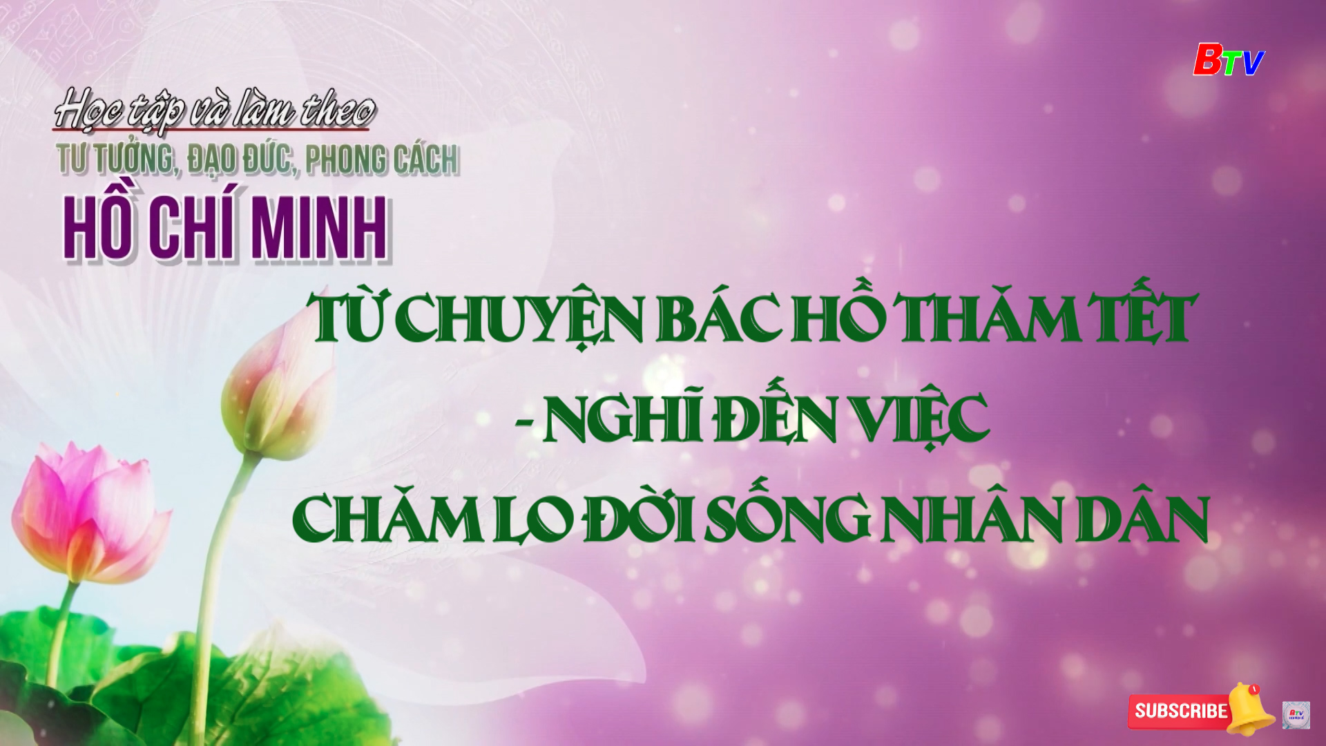 Từ chuyện Bác Hồ thăm Tết  - Nghĩ đến việc chăm lo đời sống nhân dân 