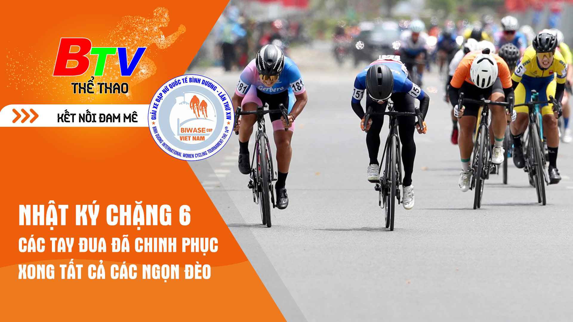 Nhật ký Biwase Cup 2024 | Chặng 6 | Các tay đua đã chinh phục xong tất cả các ngọn đèo