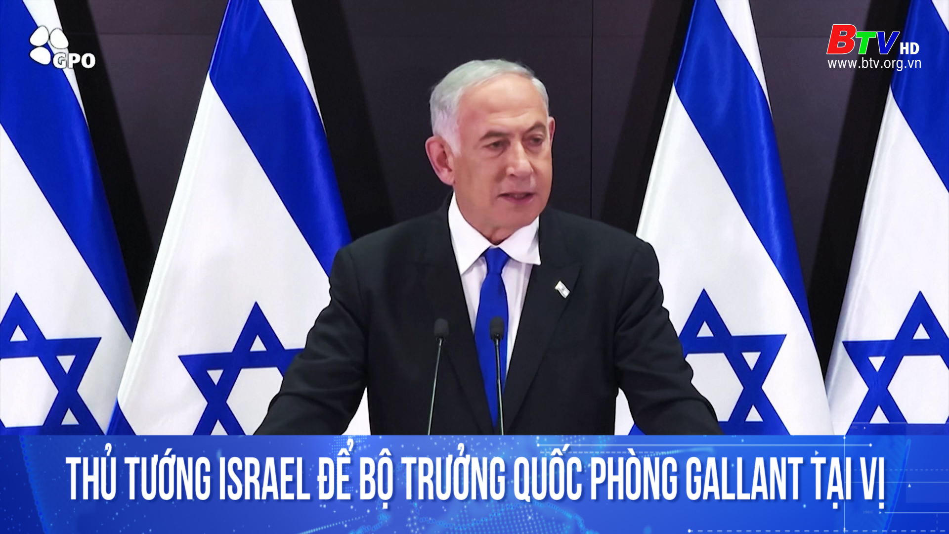 Thủ tướng Israel để Bộ trưởng Quốc phòng Gallant tại vị